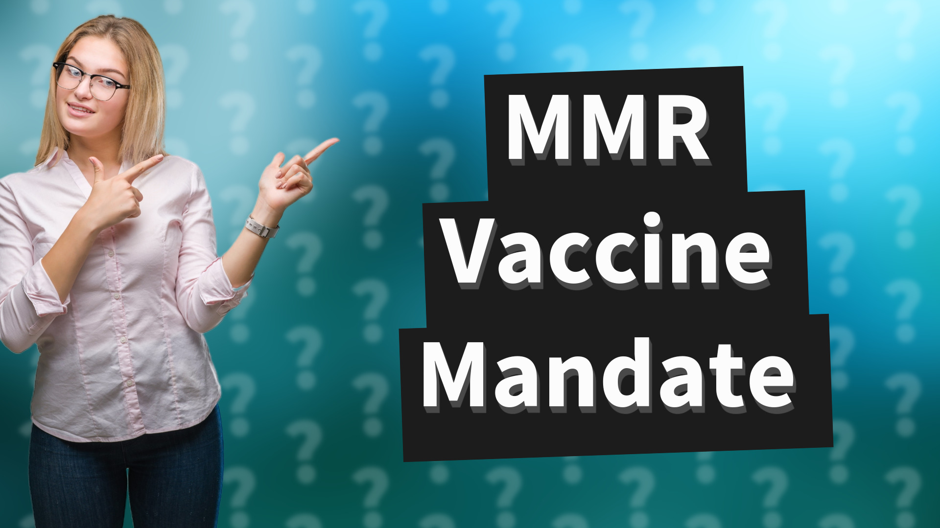 MMR Vaccine Mandate