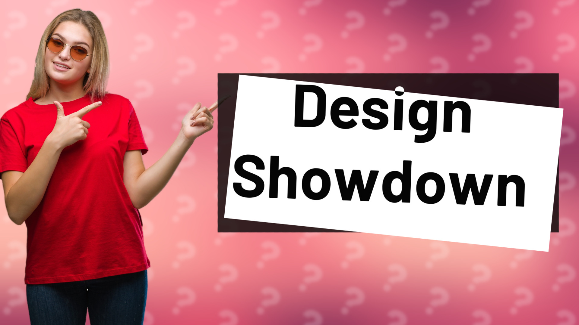 Design Showdown