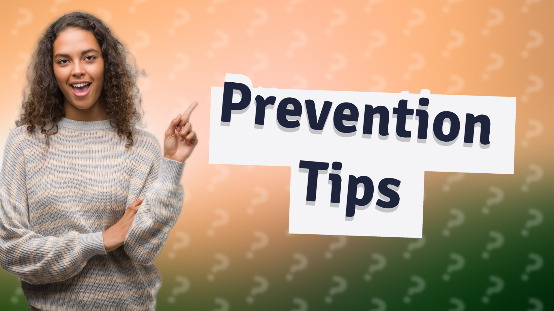 Prevention Tips
