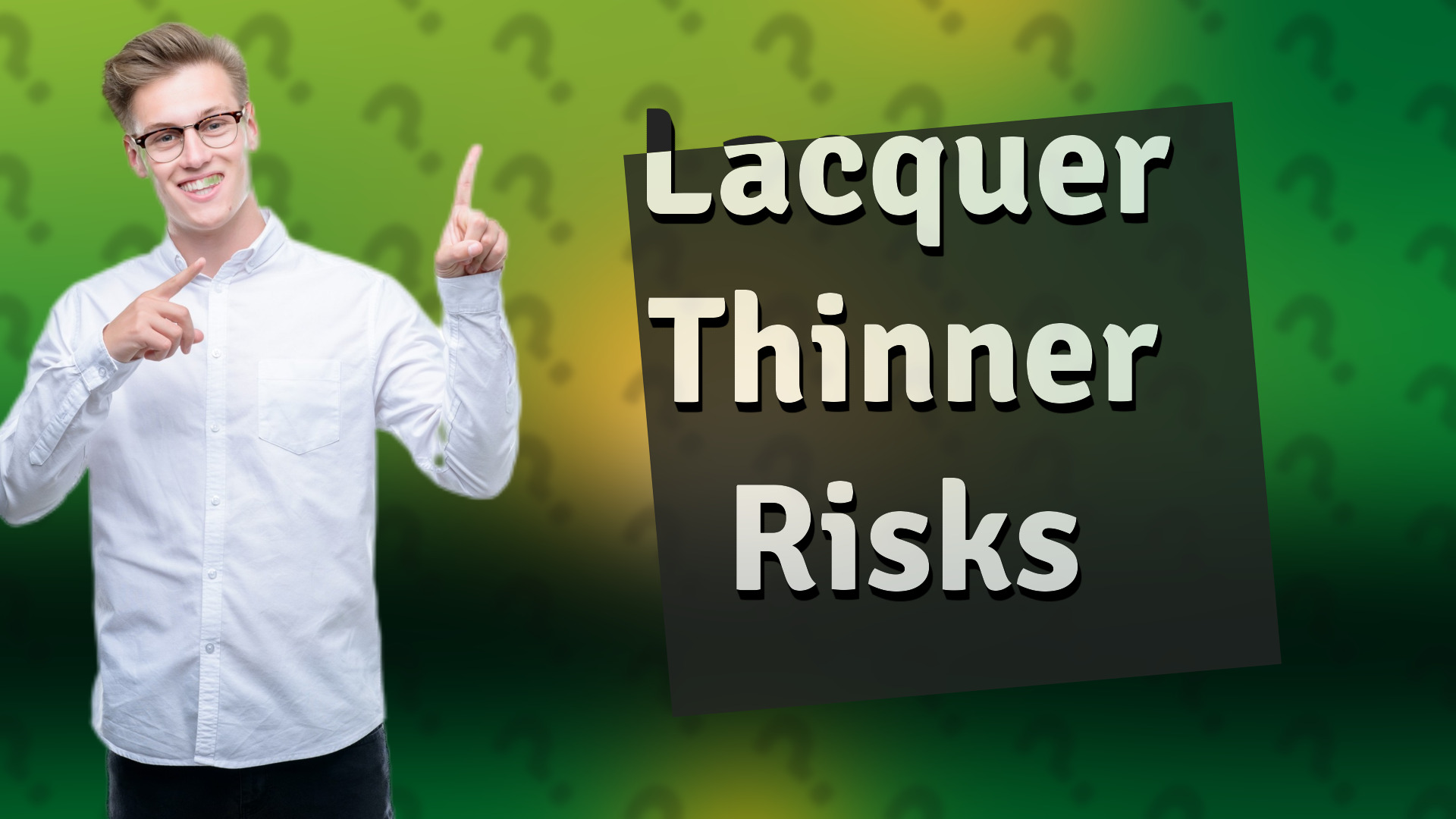 Lacquer Thinner Risks