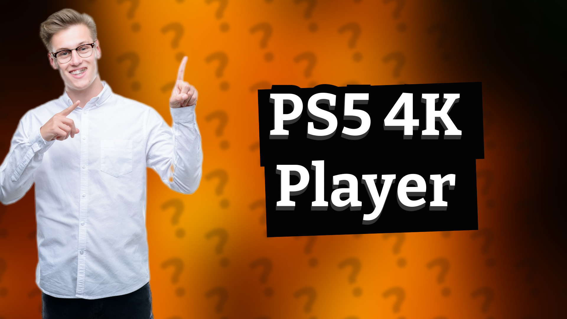 PS5 4K Player