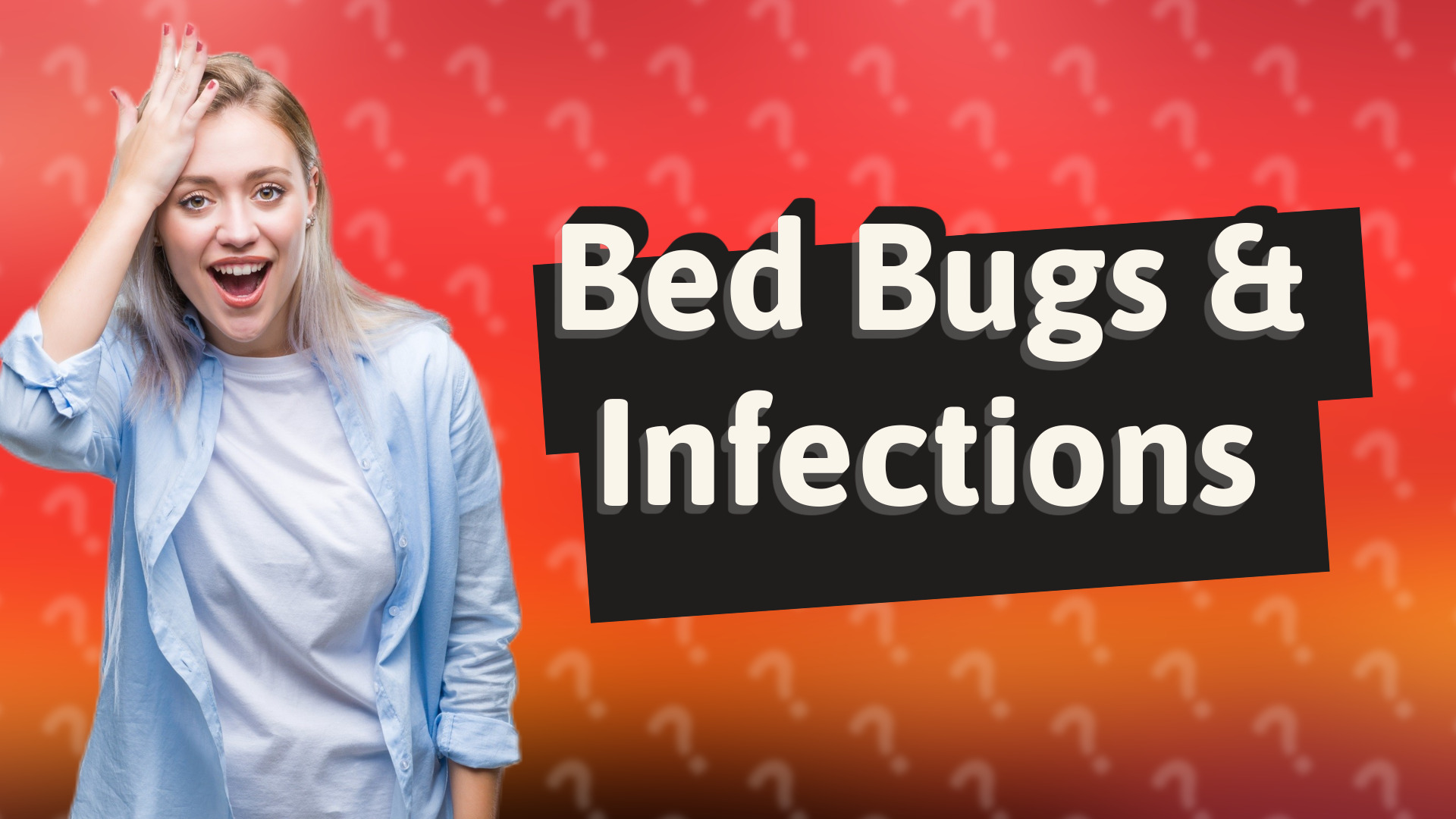 Bed Bugs & Infections