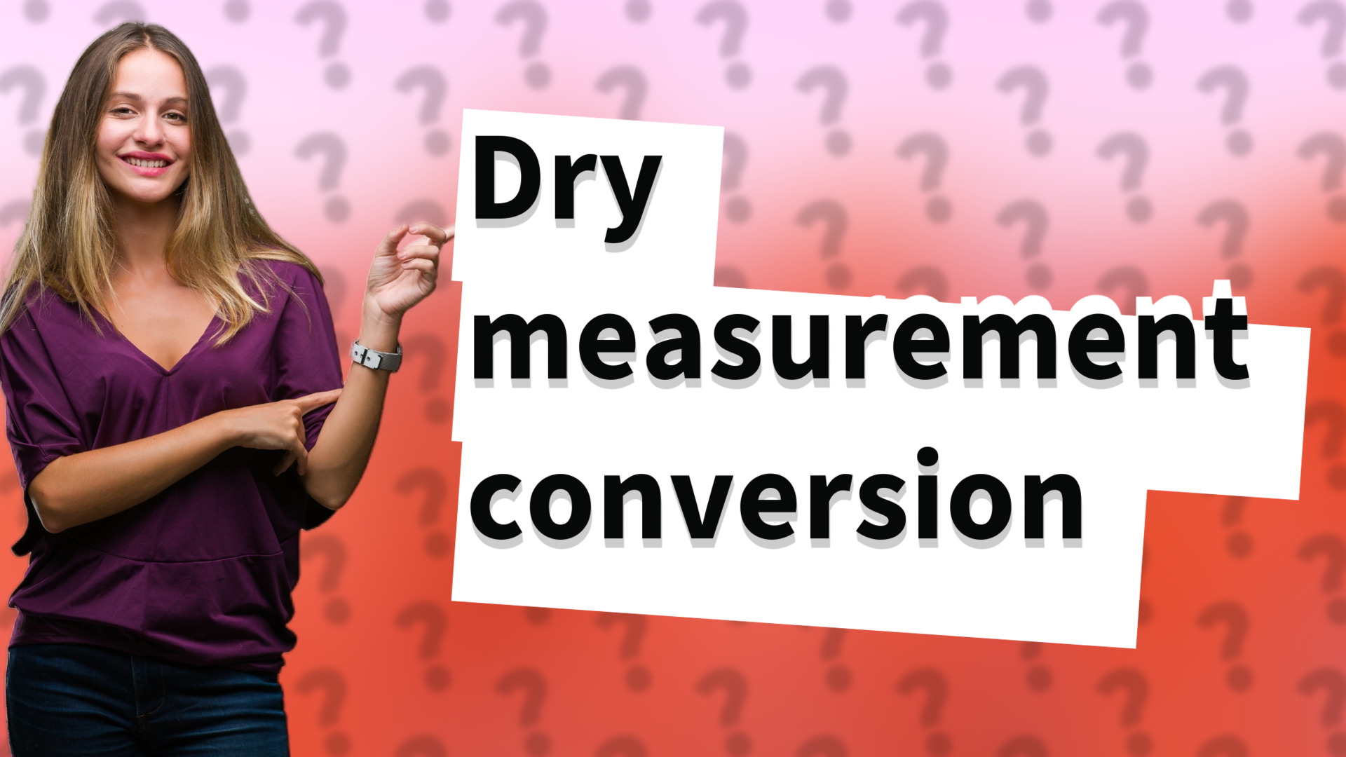 Dry measurement conversion