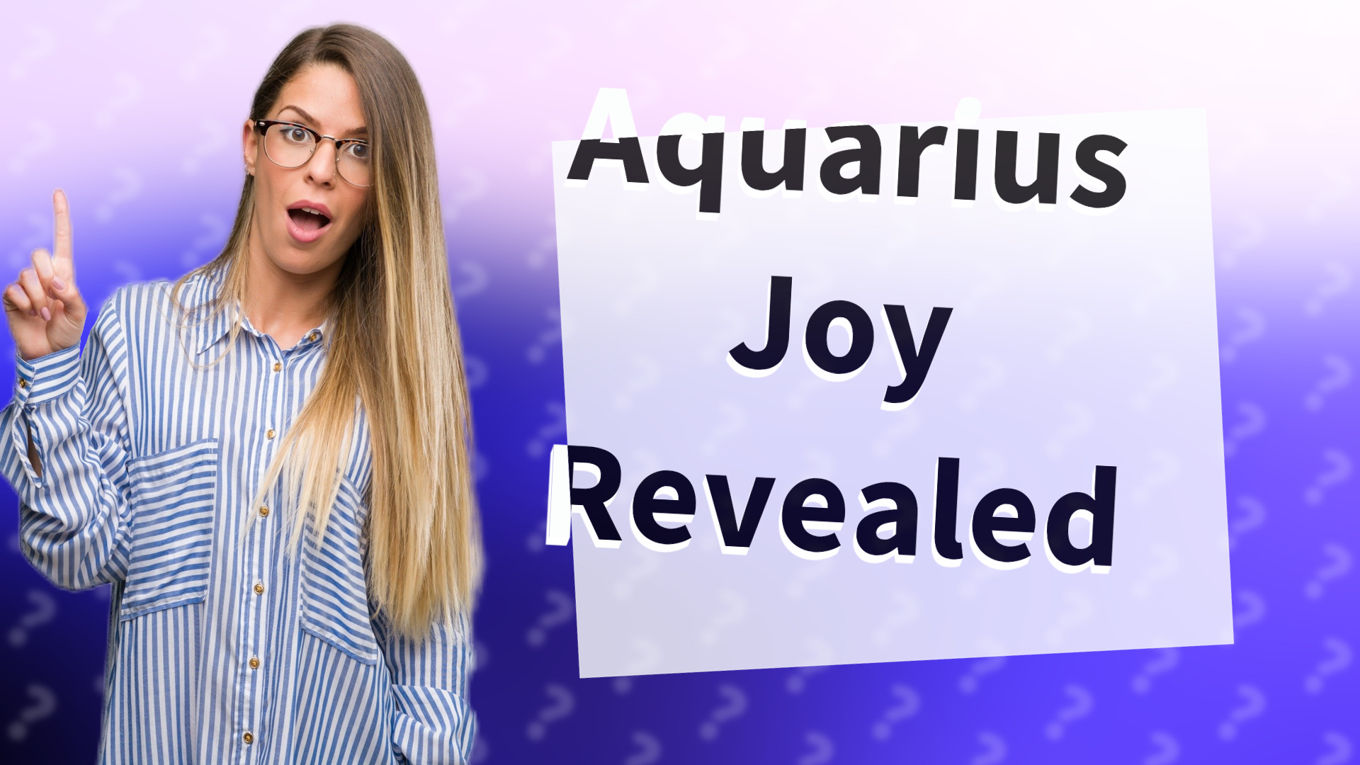 Aquarius Joy Revealed