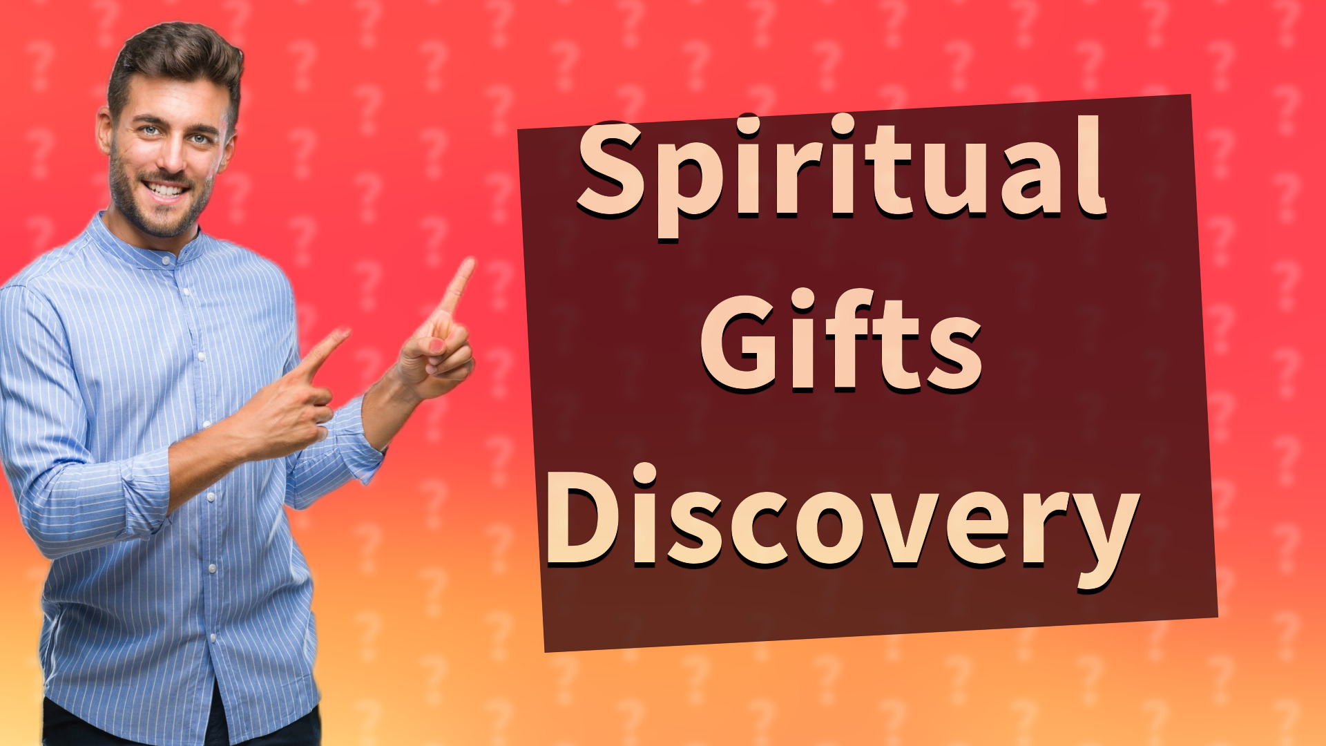 Spiritual Gifts Discovery