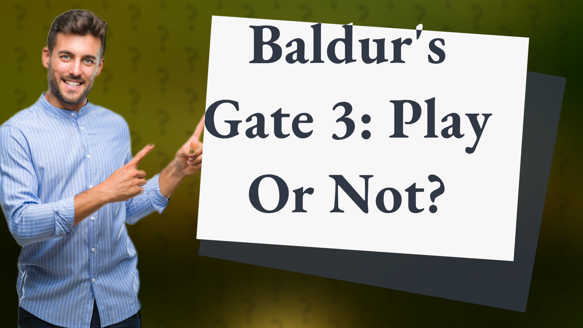 Baldur's Gate 3: Play Or Not?
