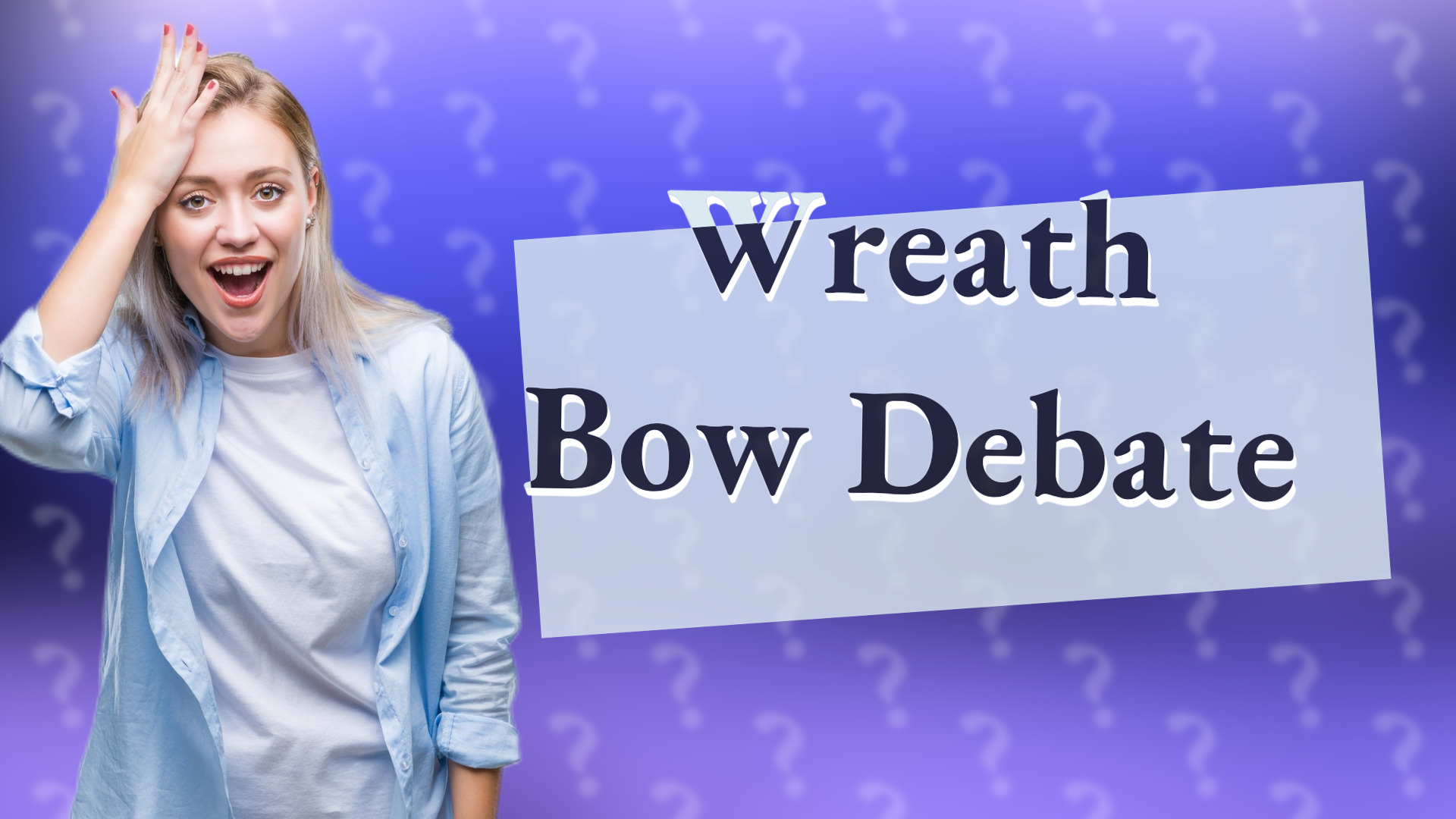 Wreath Bow Debate