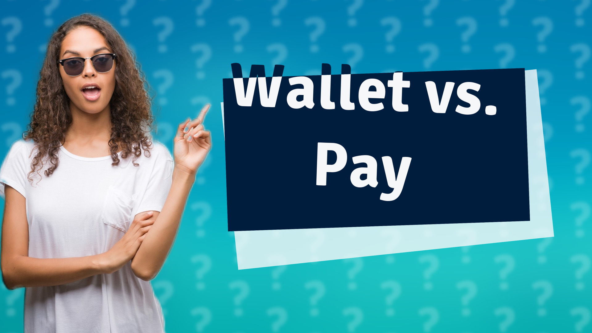Wallet vs. Pay
