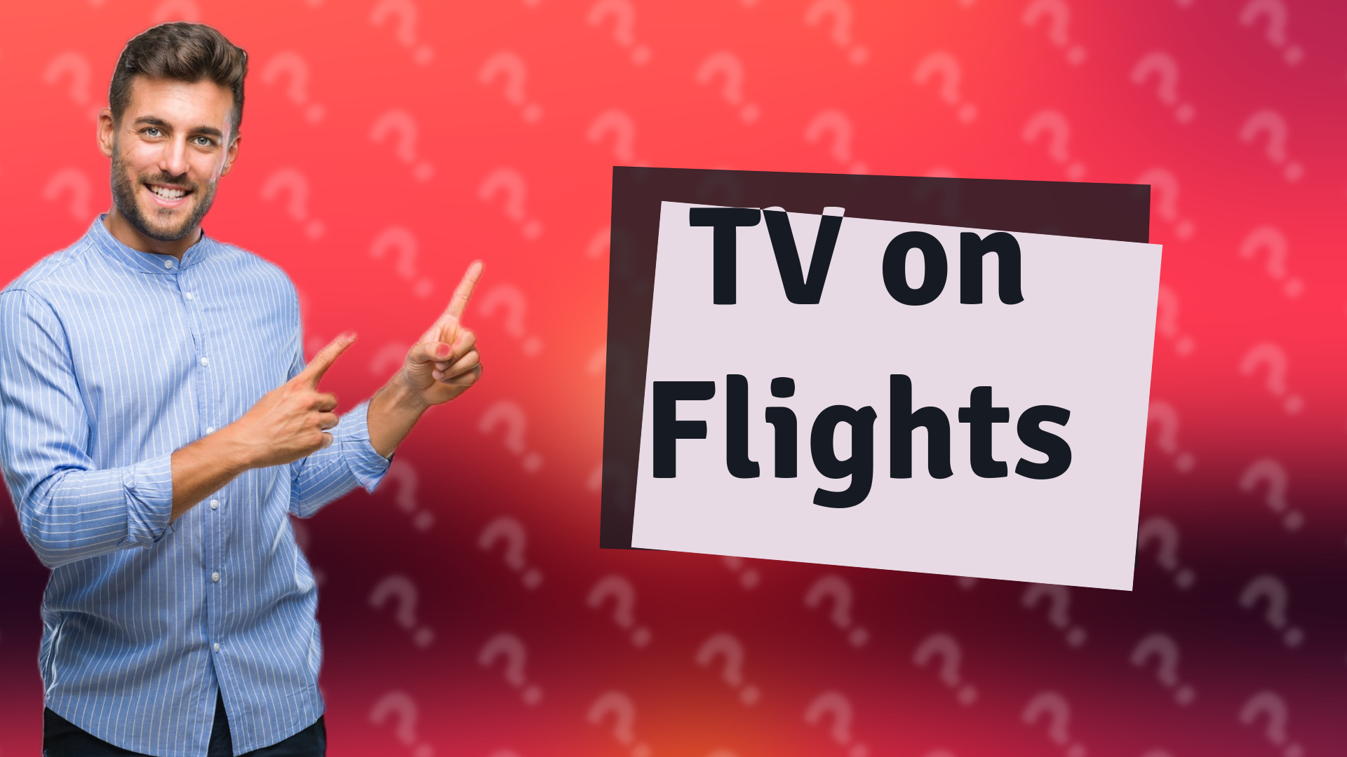 TV on Flights