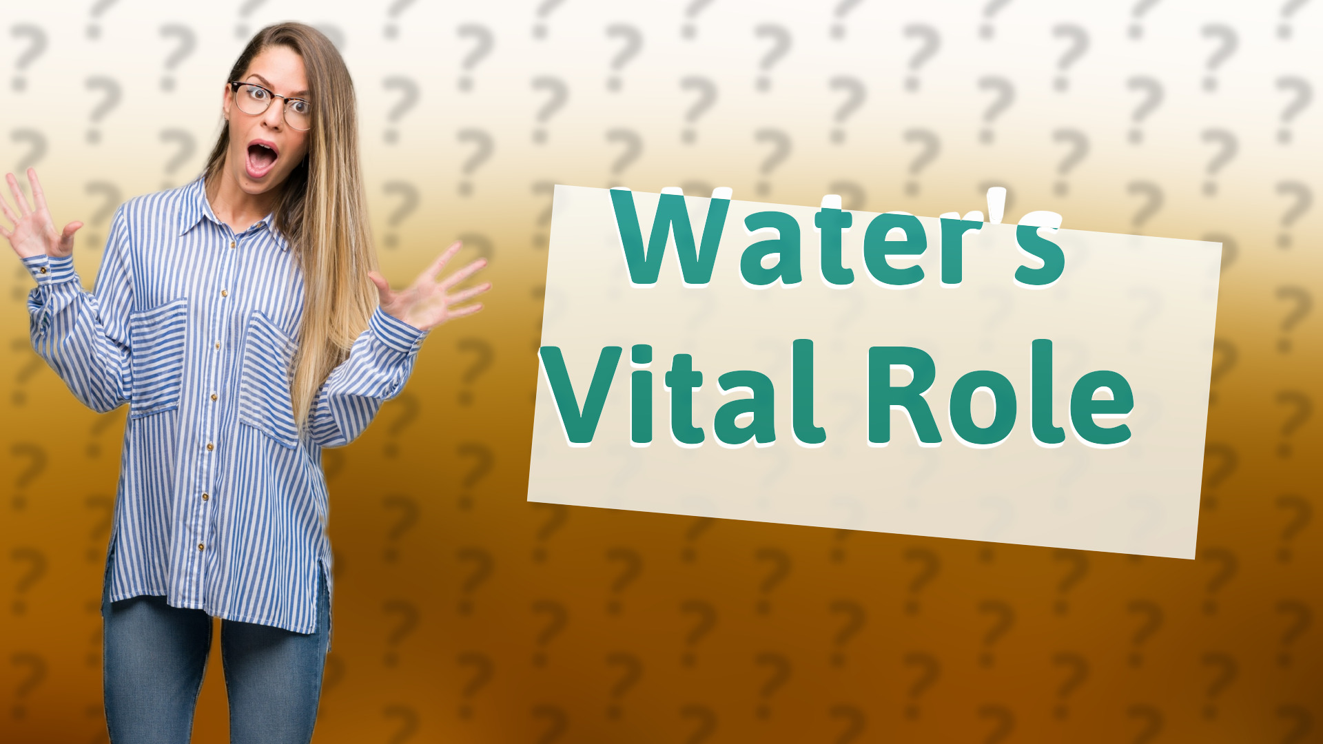 Water's Vital Role