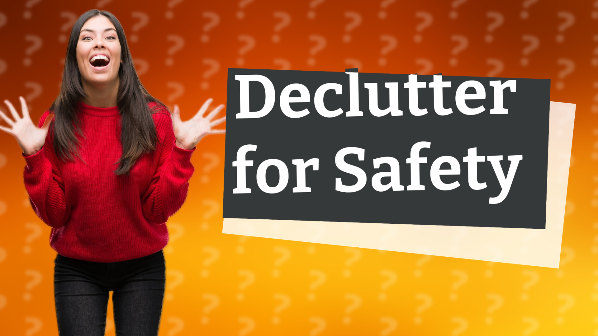 Declutter for Safety
