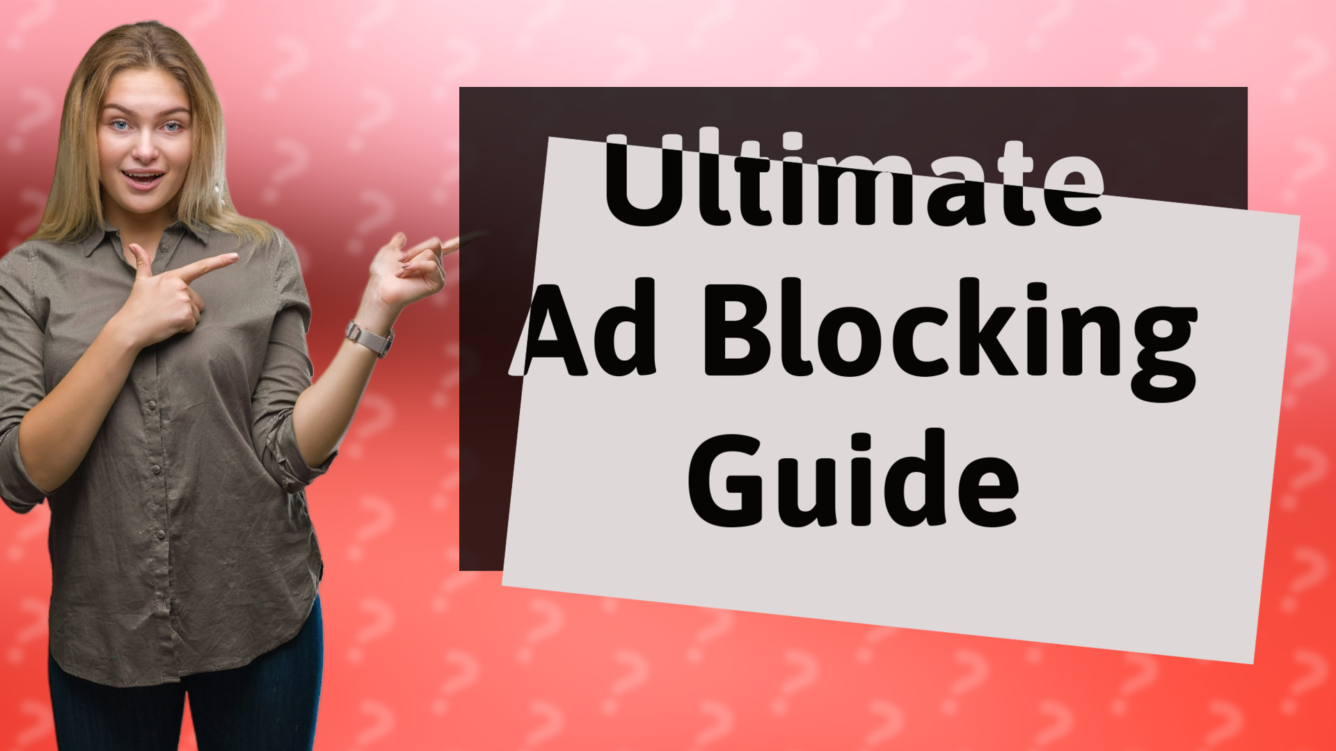 Ultimate Ad Blocking Guide