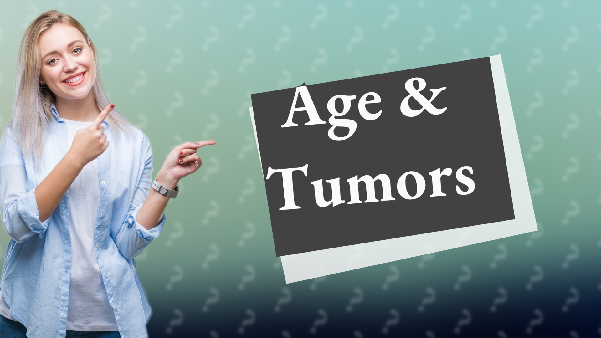 Age & Tumors