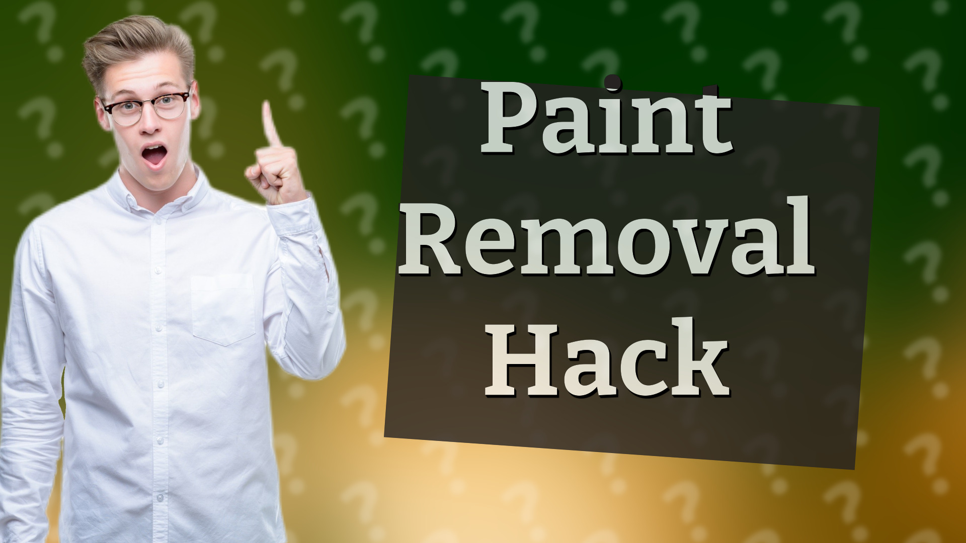 Paint Removal Hack