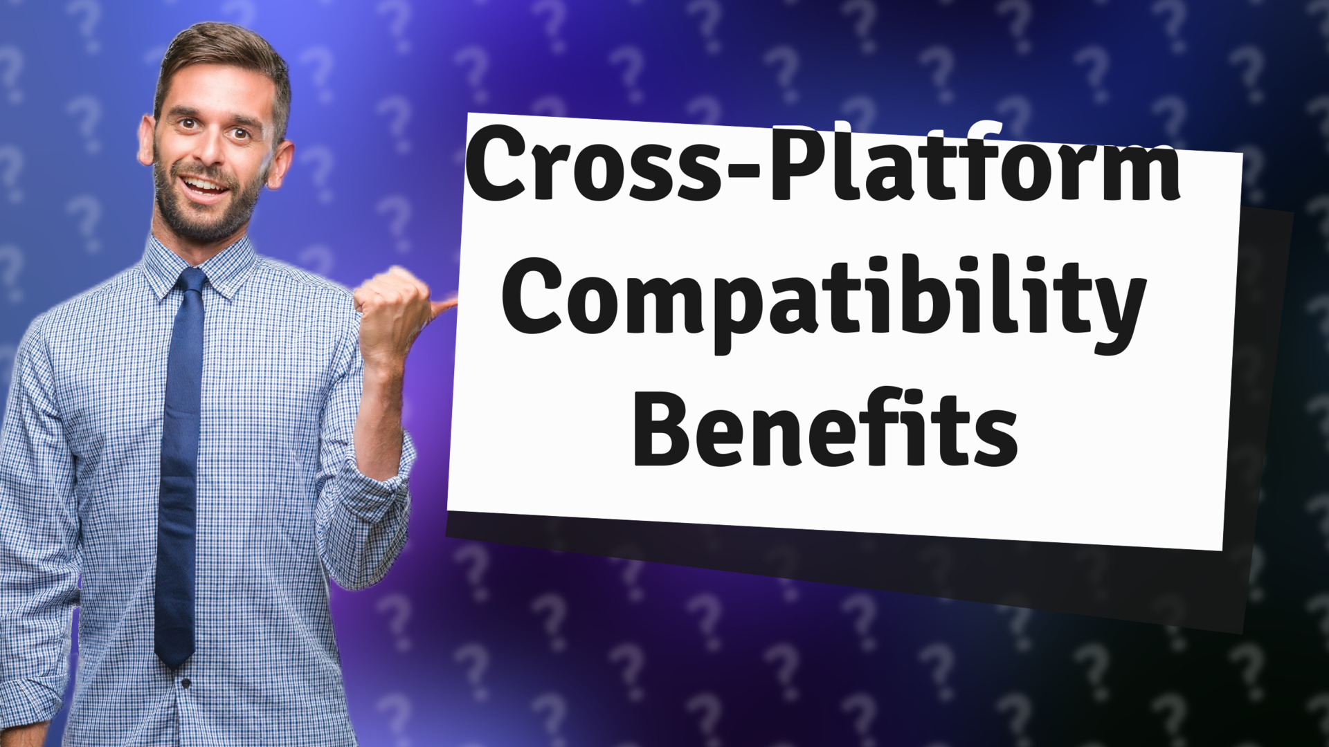 Cross-Platform Compatibility Benefits