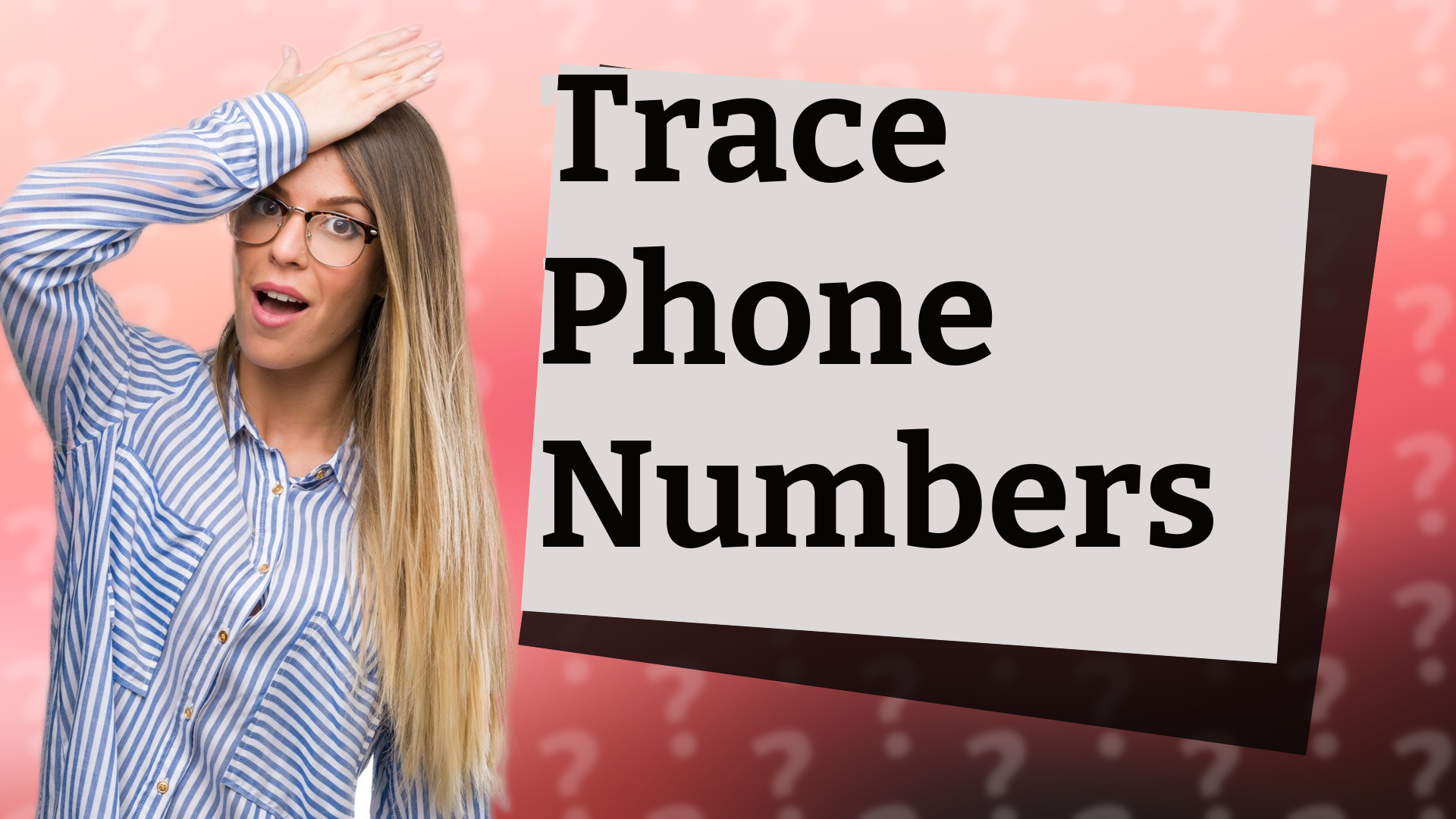 Trace Phone Numbers