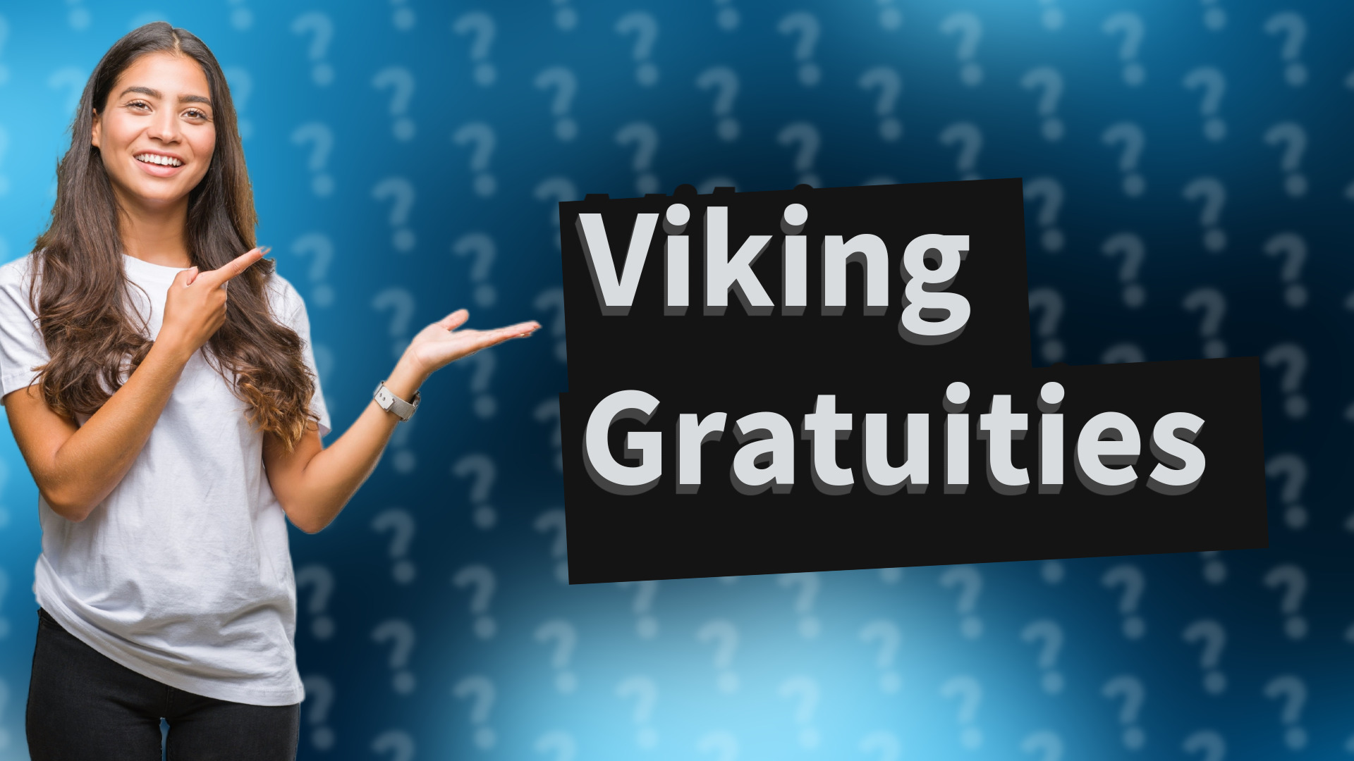 Viking Gratuities