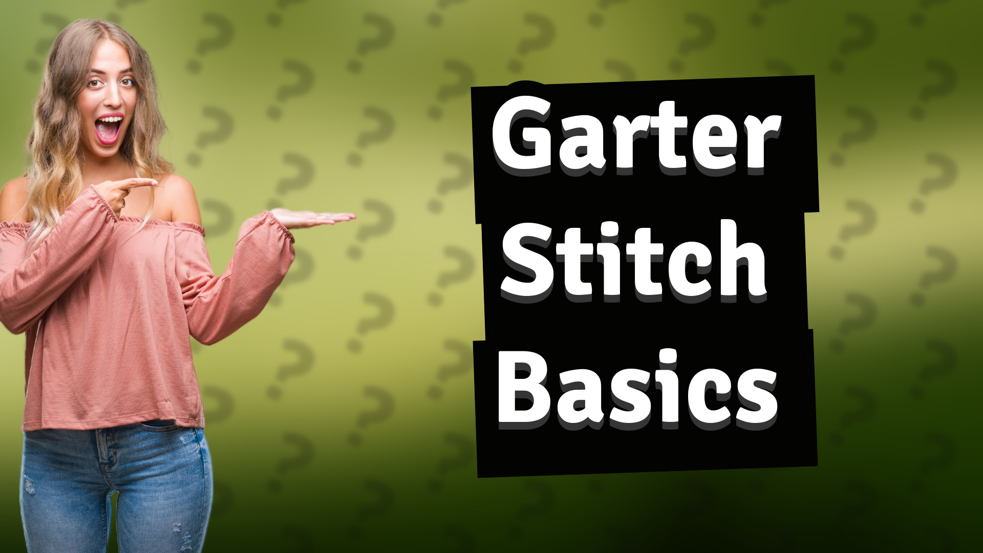 Garter Stitch Basics