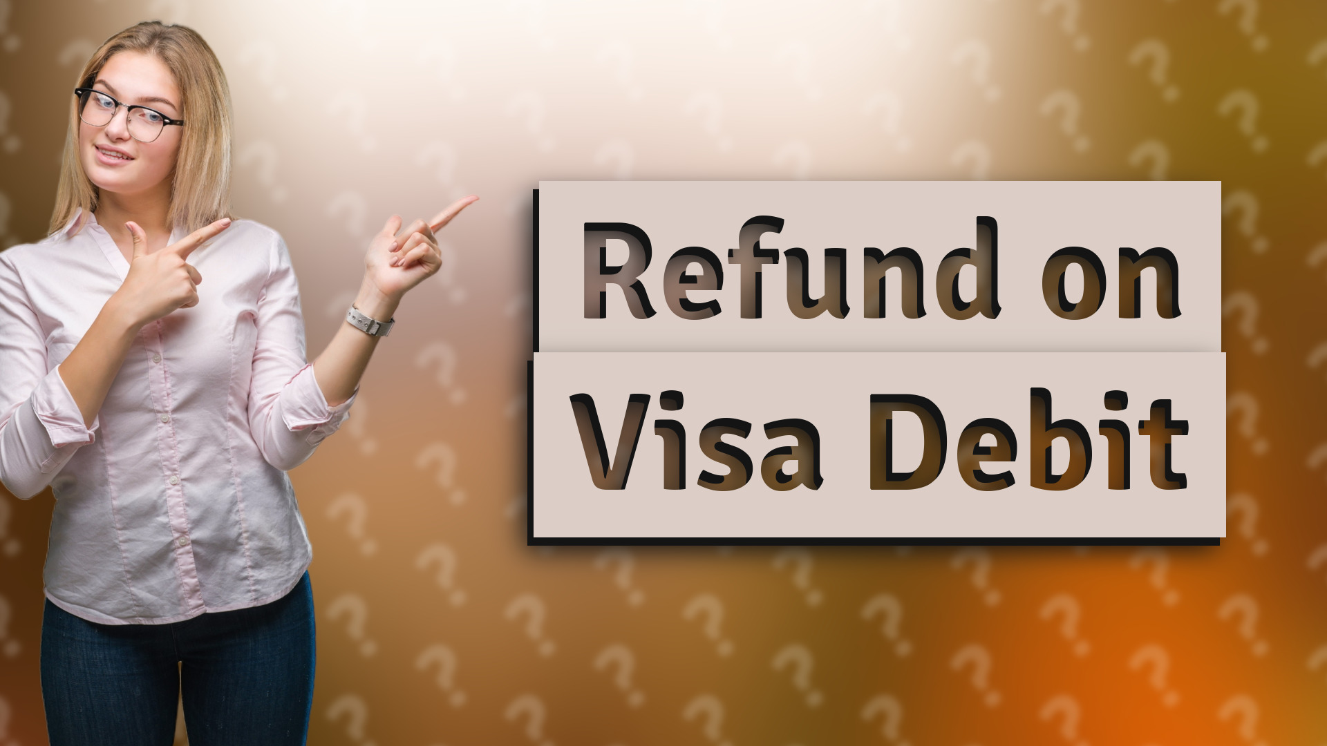 Refund on Visa Debit