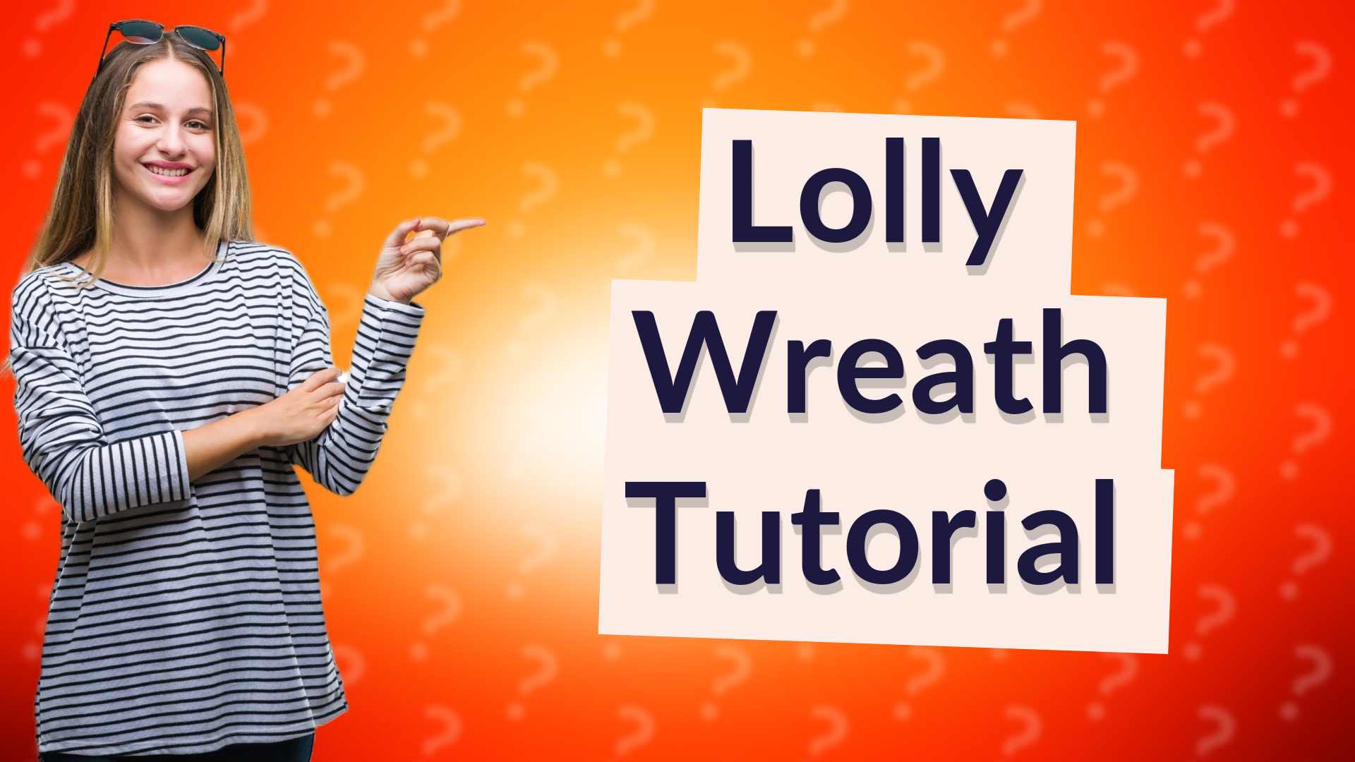 Lolly Wreath Tutorial
