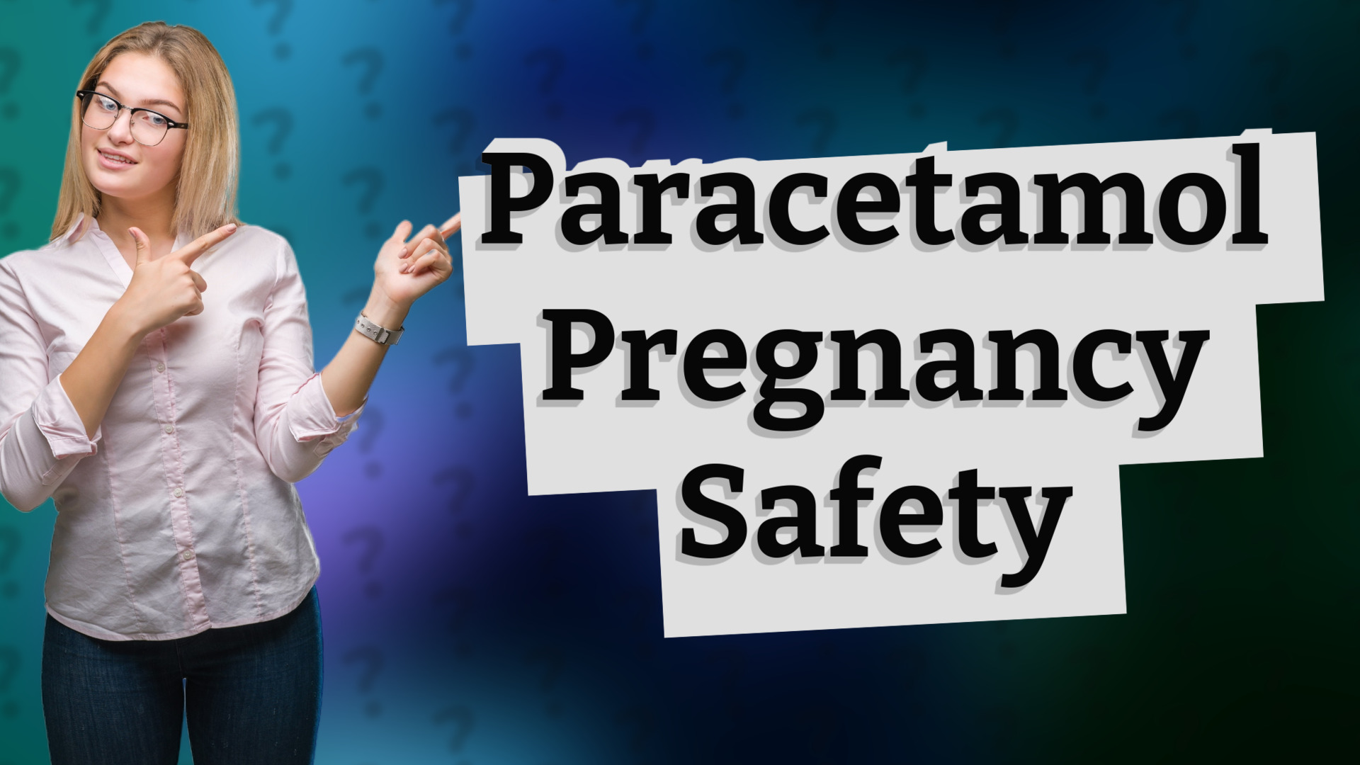 Paracetamol Pregnancy Safety