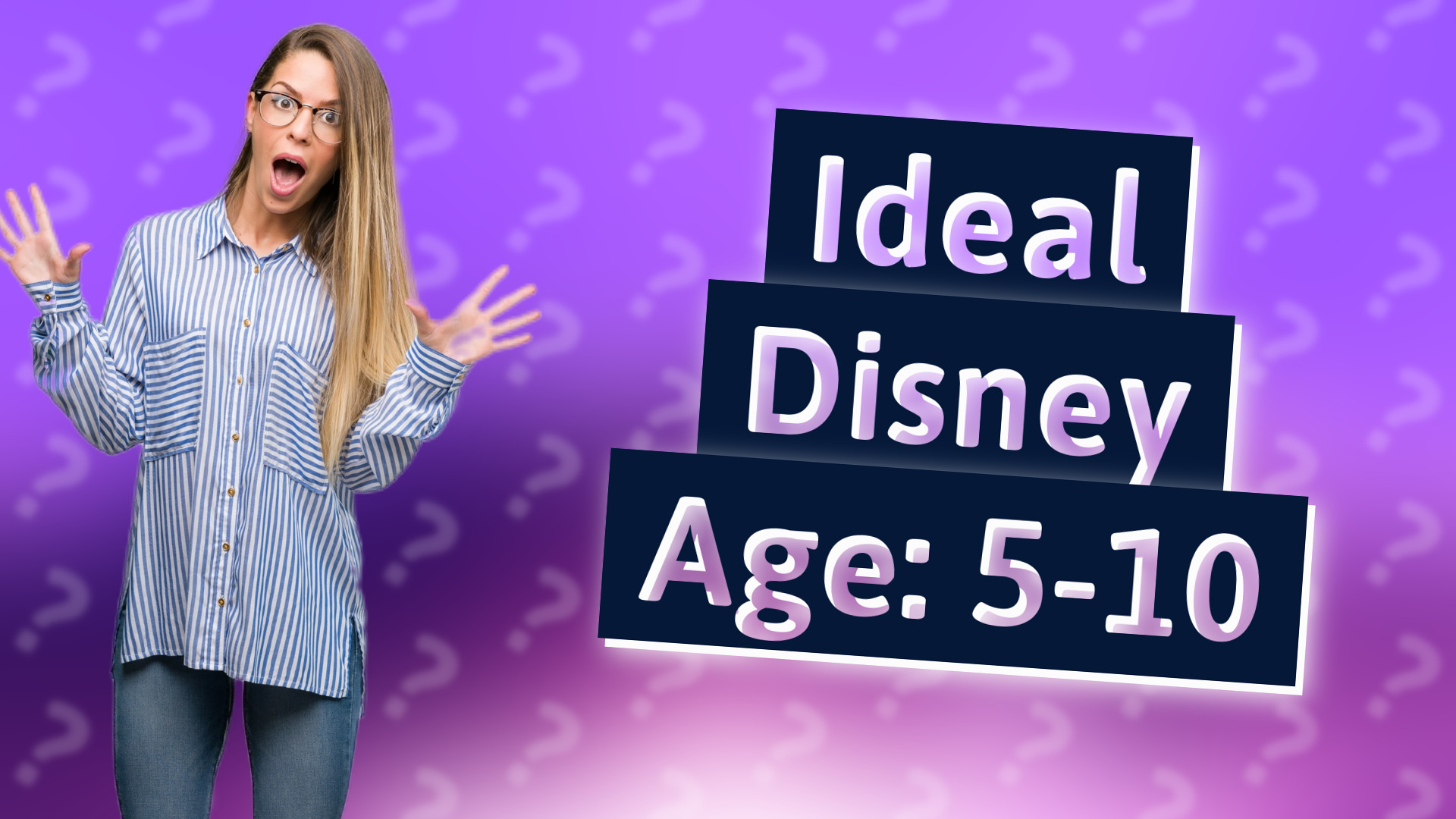 Ideal Disney Age: 5-10