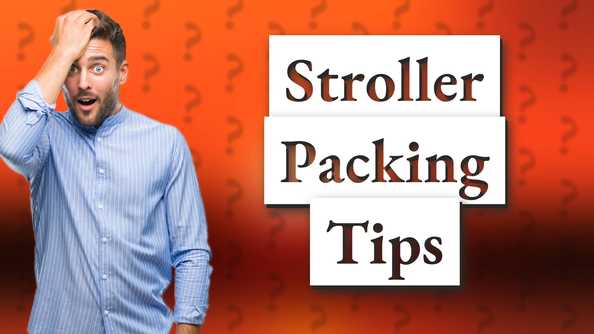 Stroller Packing Tips