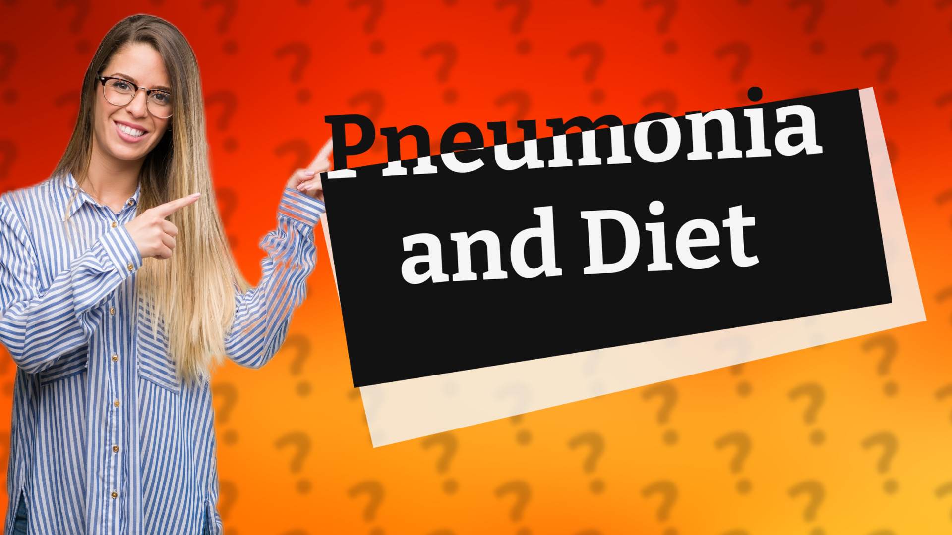 Pneumonia and Diet