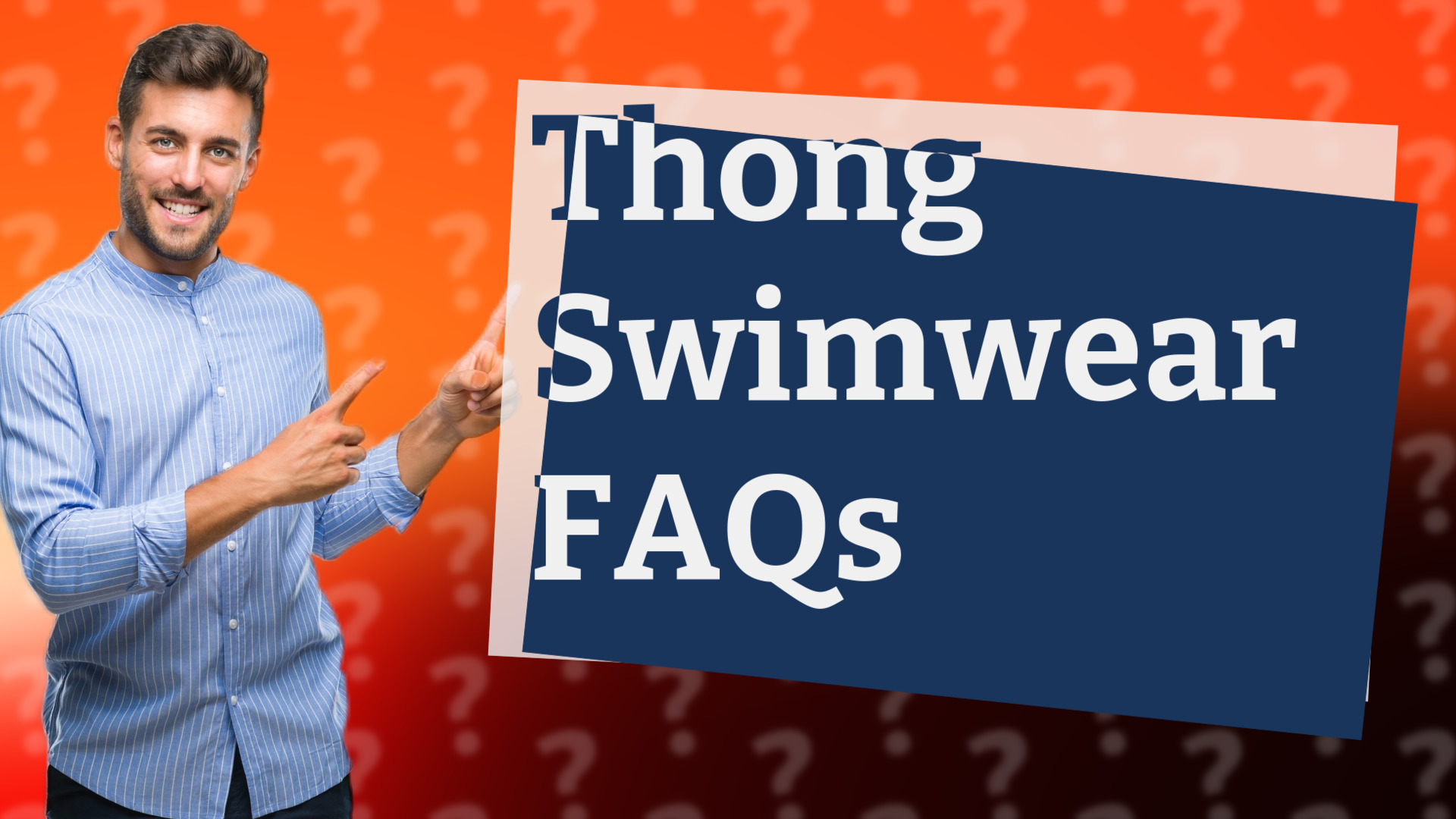 Thong Swimwear FAQs