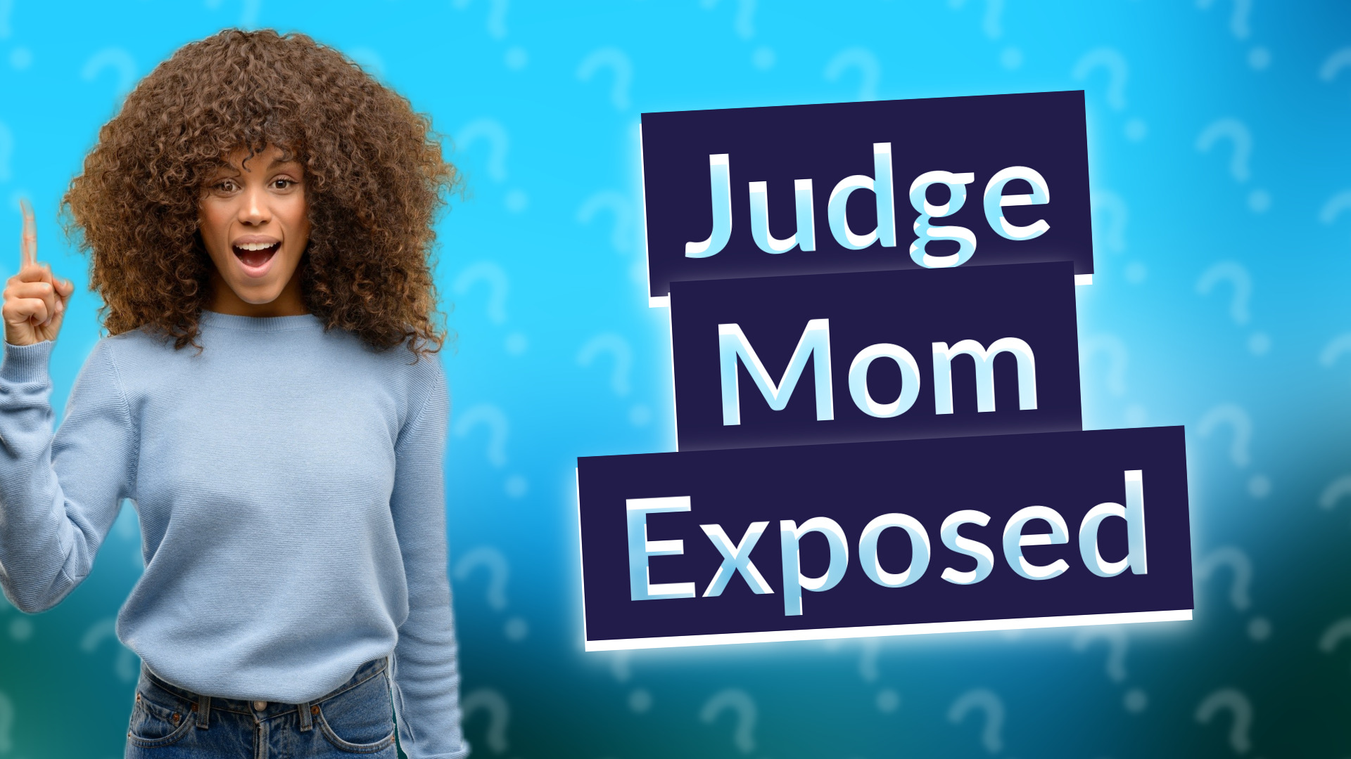 Judge Mom Exposed