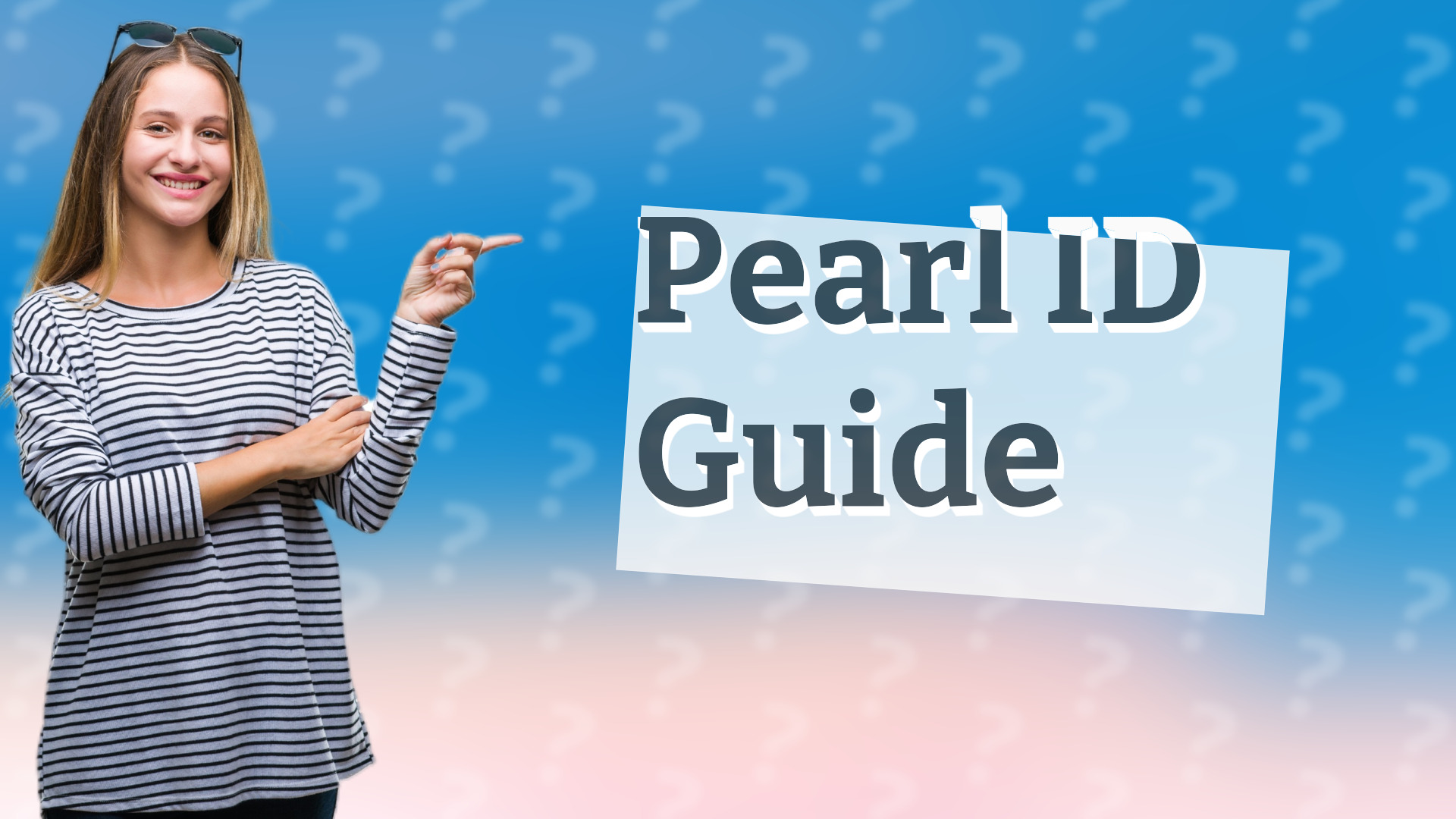 Pearl ID Guide