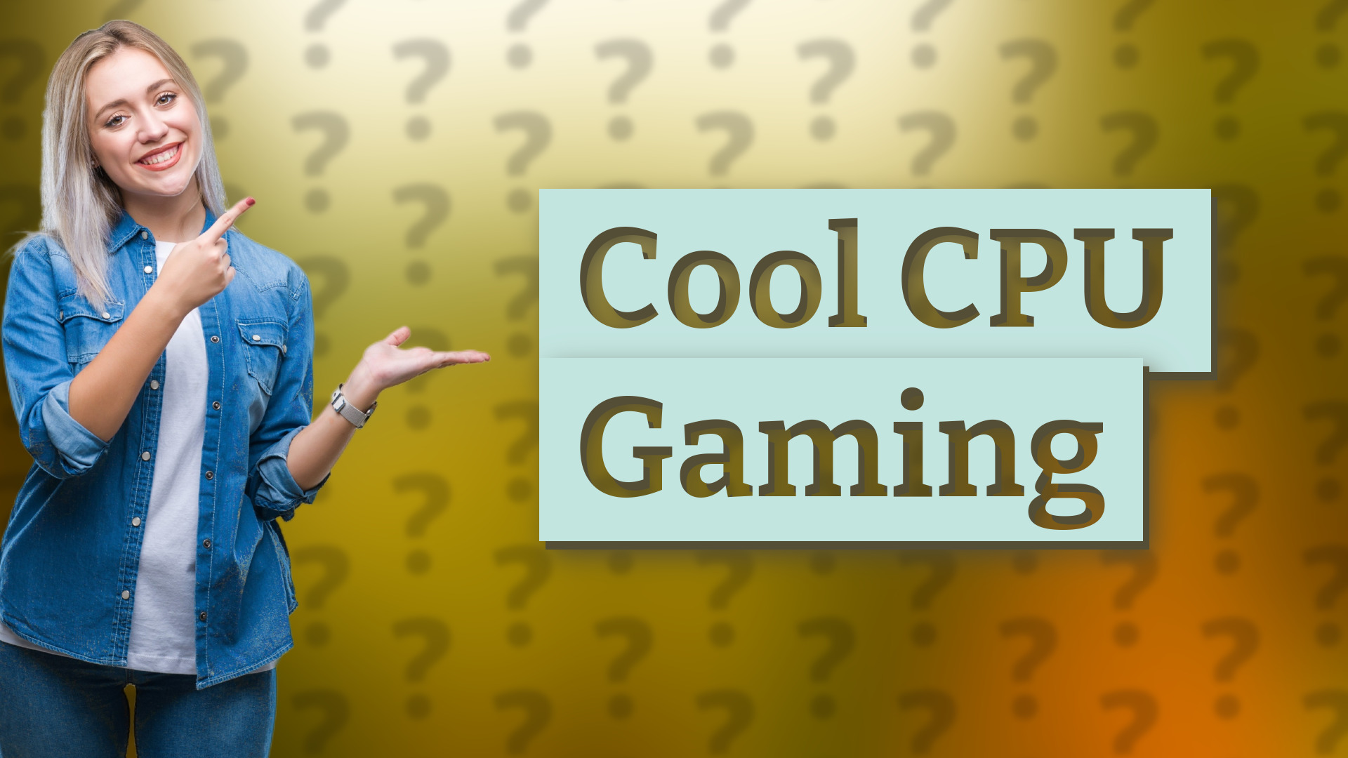 Cool CPU Gaming