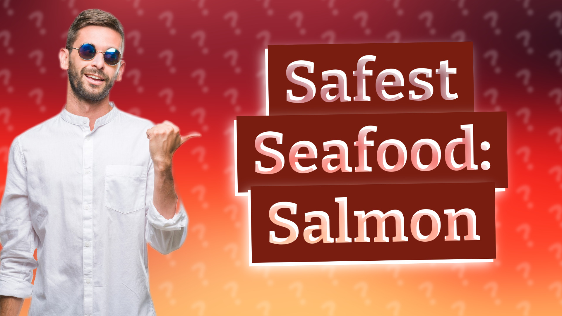 Safest Seafood: Salmon
