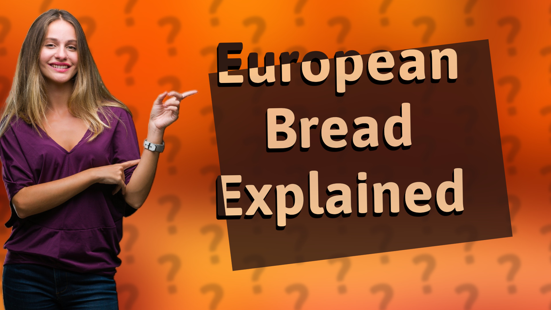 European Bread Explained