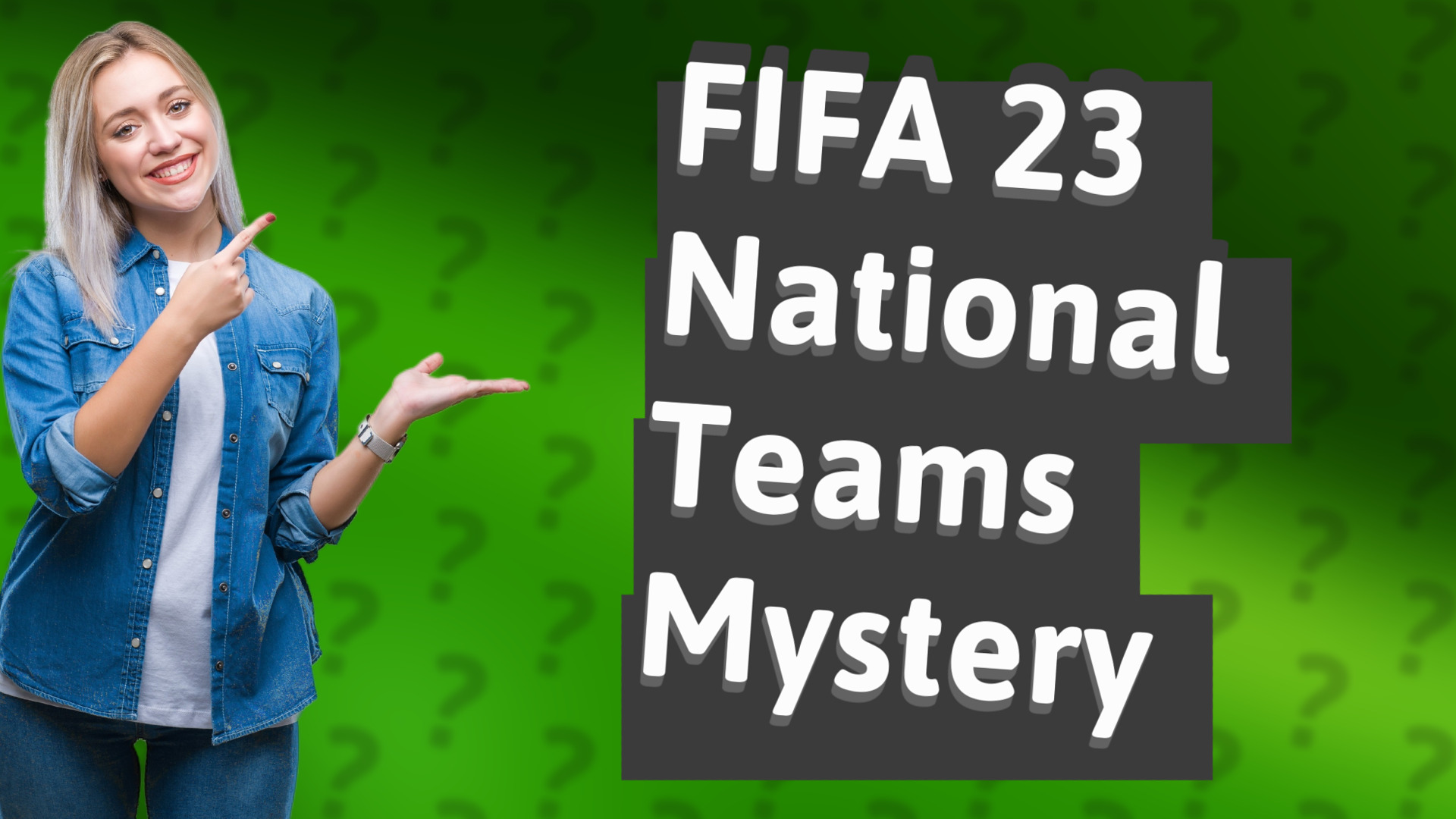 FIFA 23 National Teams Mystery