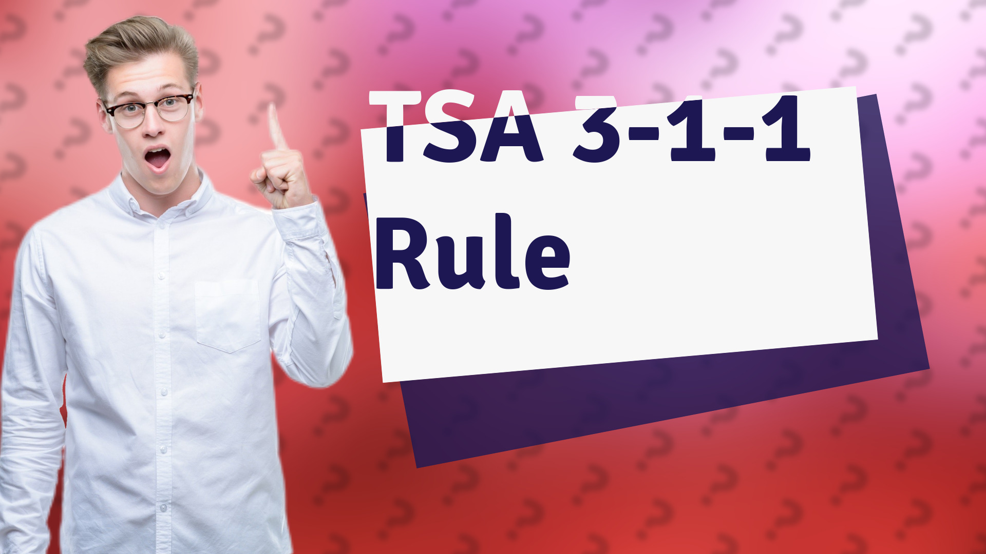 TSA 3-1-1 Rule