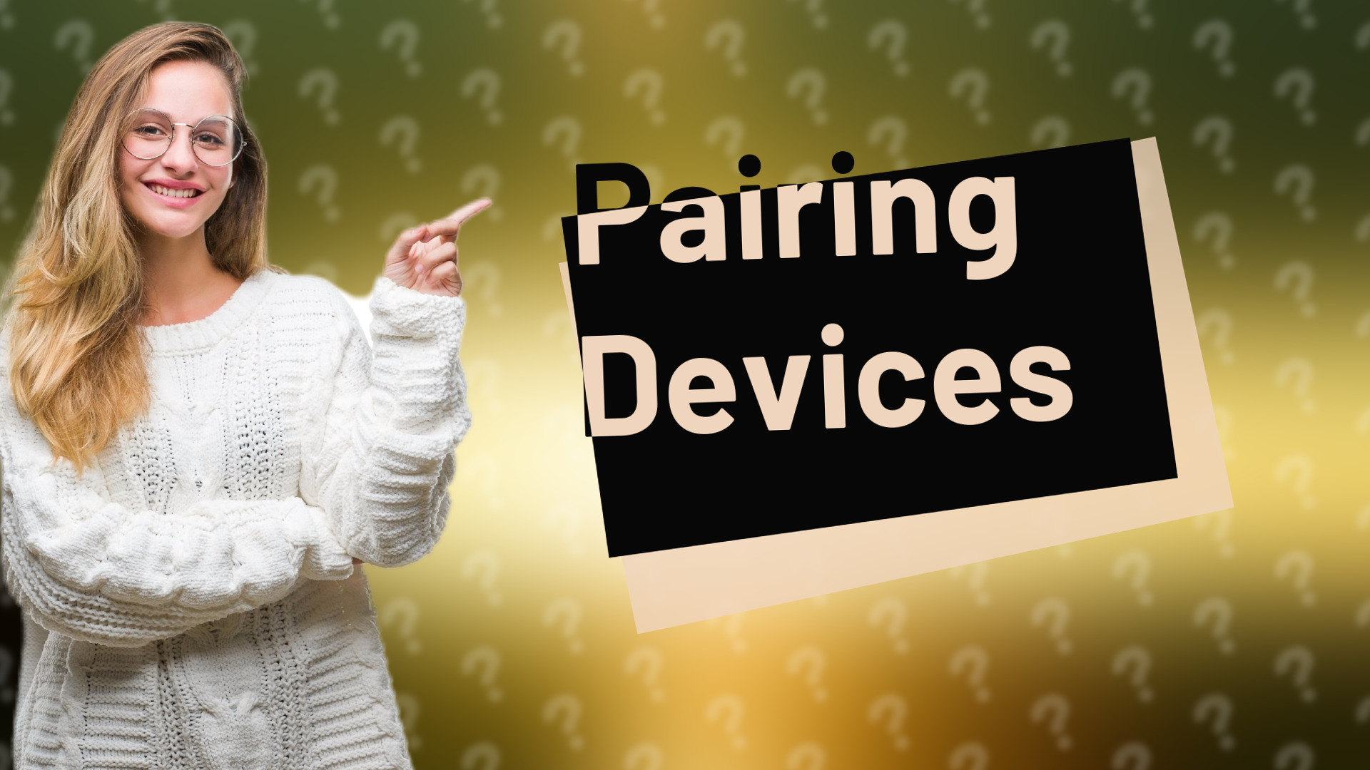 Pairing Devices