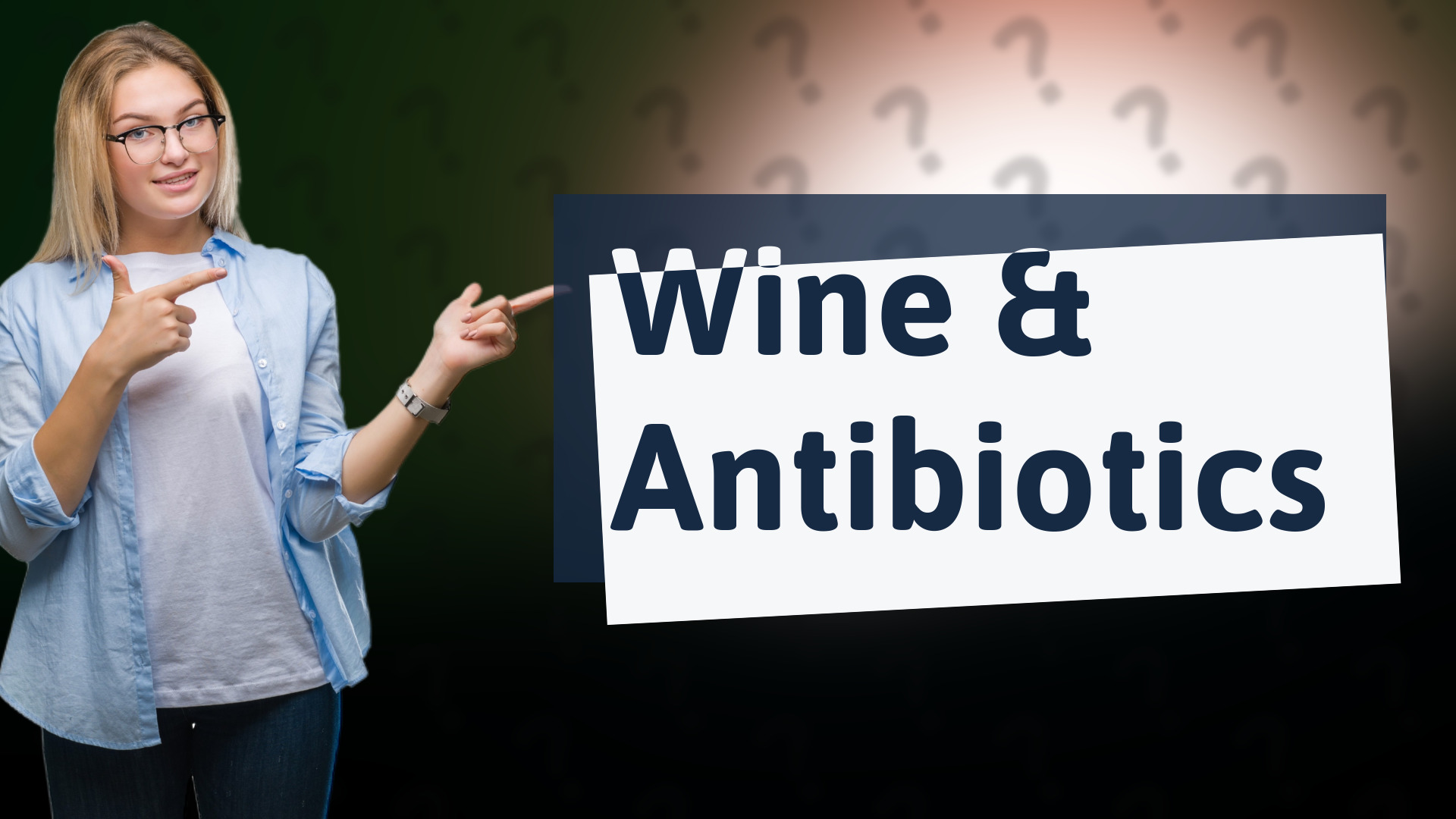 Wine & Antibiotics