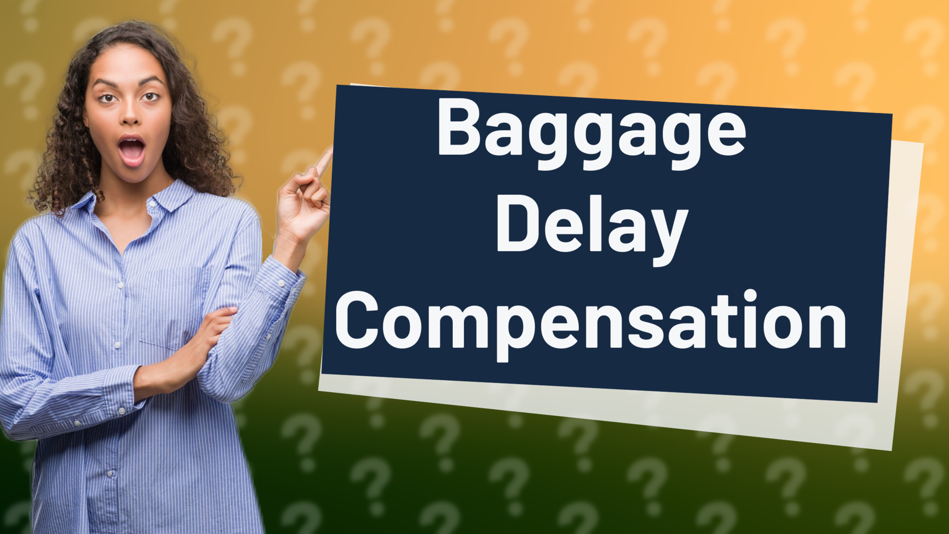 Baggage Delay Compensation