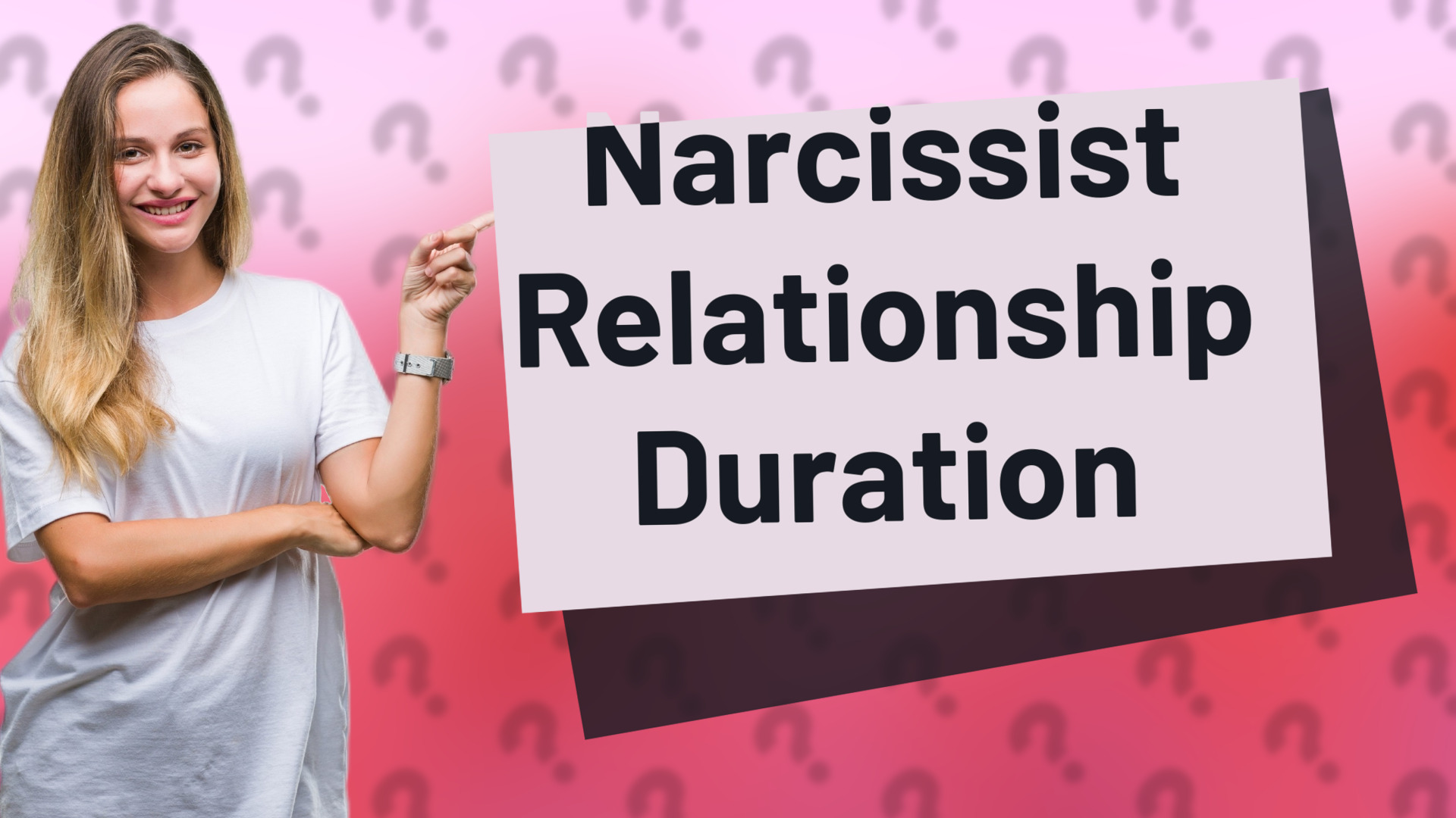 Narcissist Relationship Duration