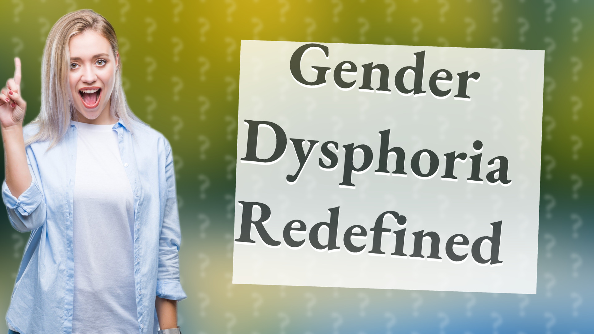 Gender Dysphoria Redefined