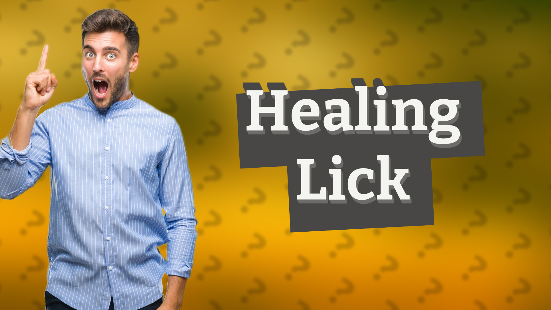 Healing Lick