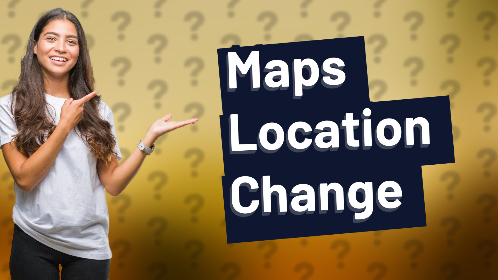 Maps Location Change