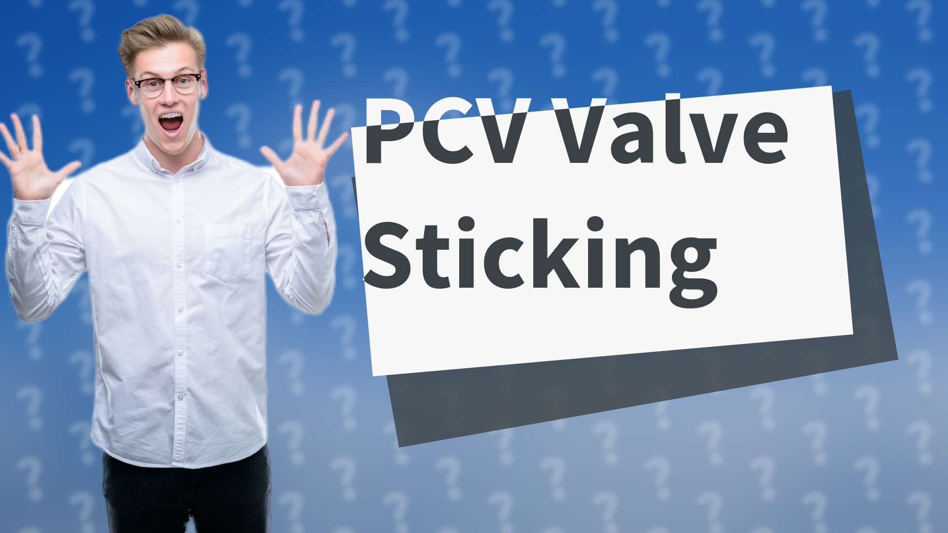 PCV Valve Sticking