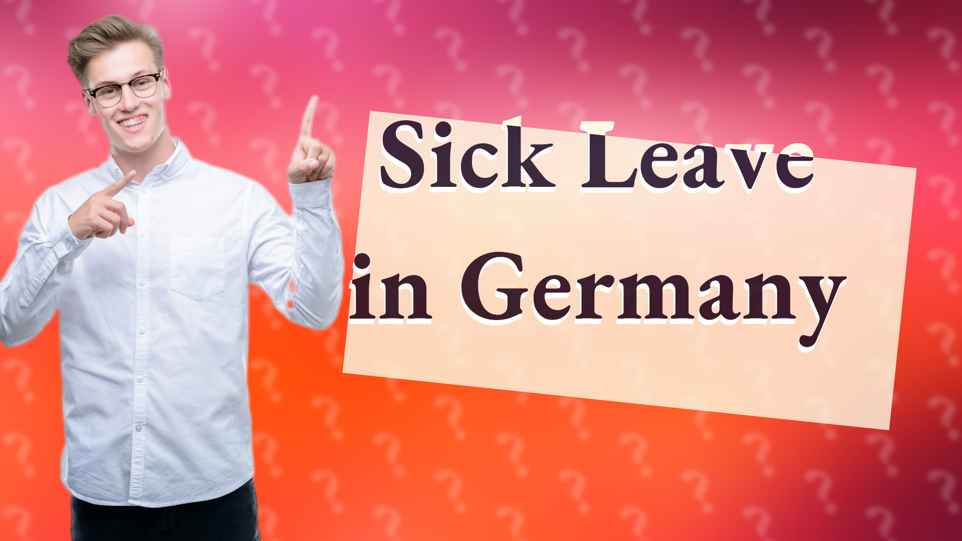 Sick Leave in Germany