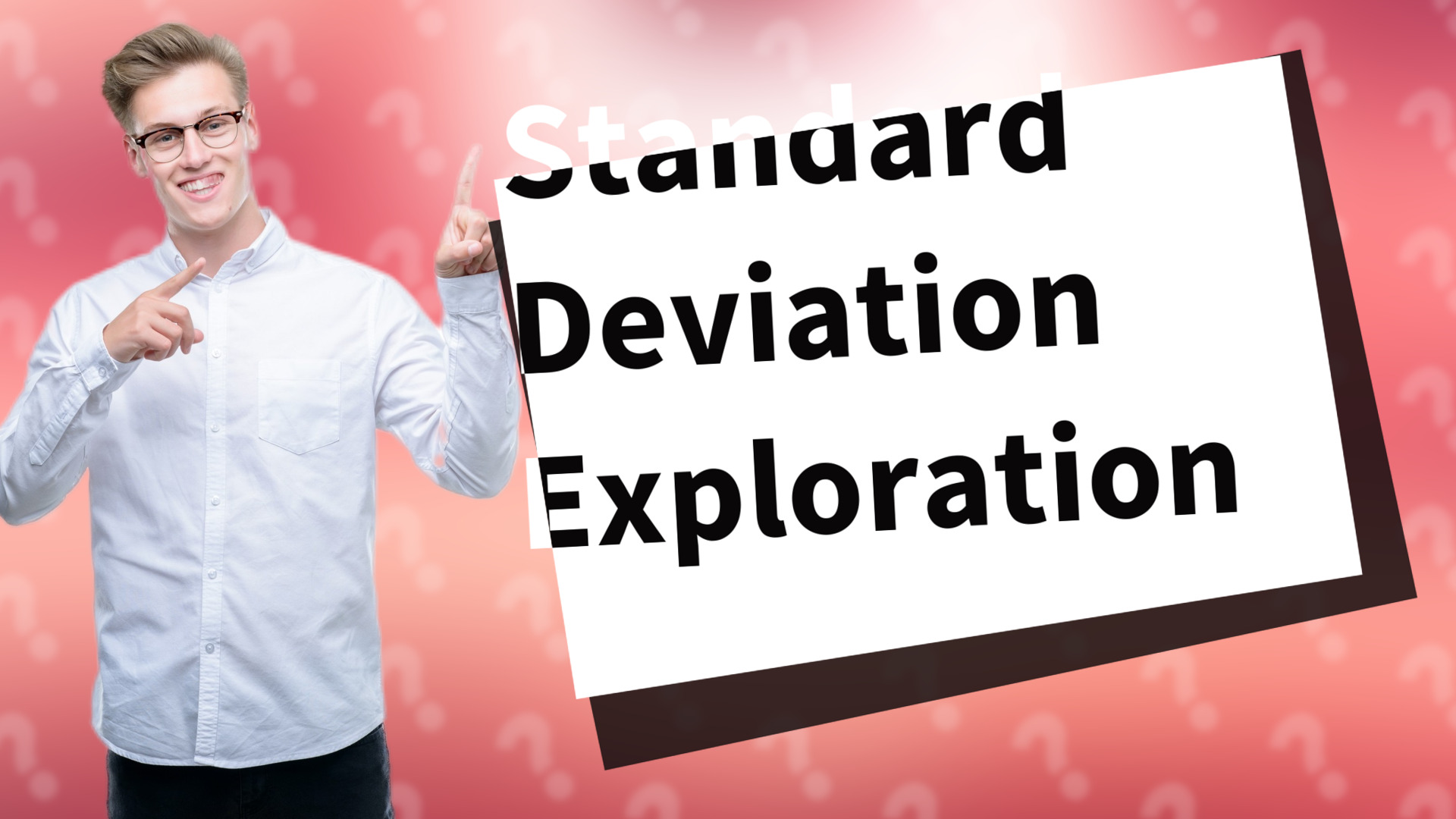 Standard Deviation Exploration