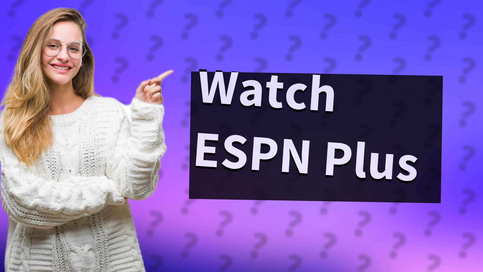 Watch ESPN Plus