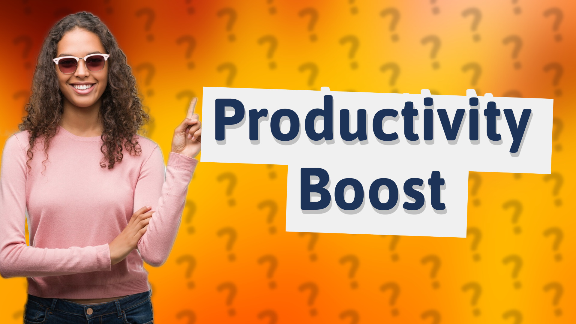 Productivity Boost