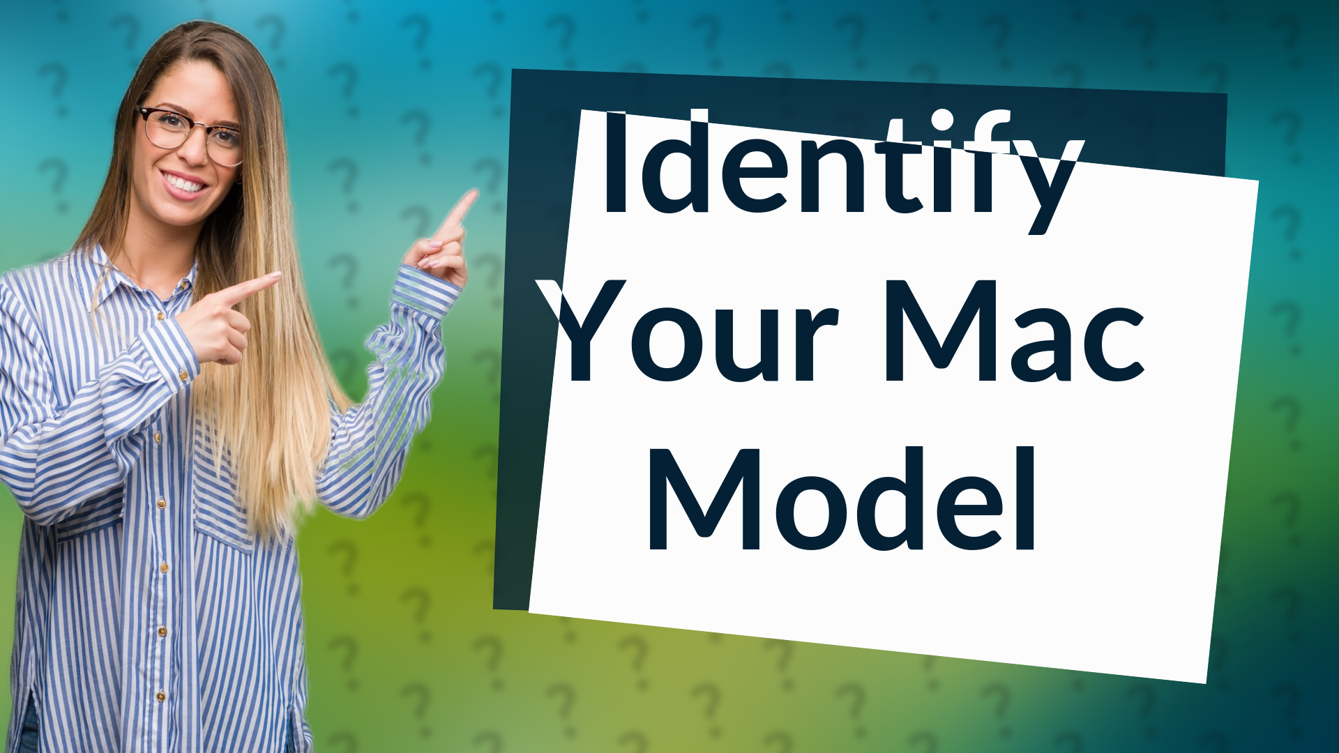 Identify Your Mac Model