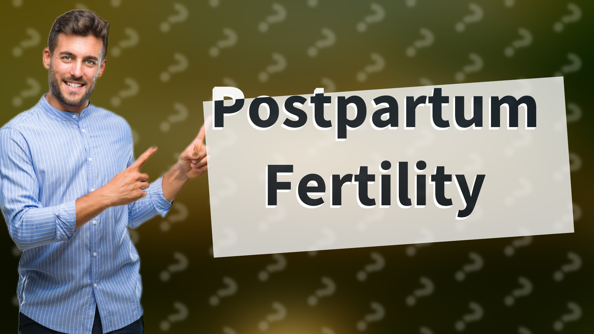 Postpartum Fertility